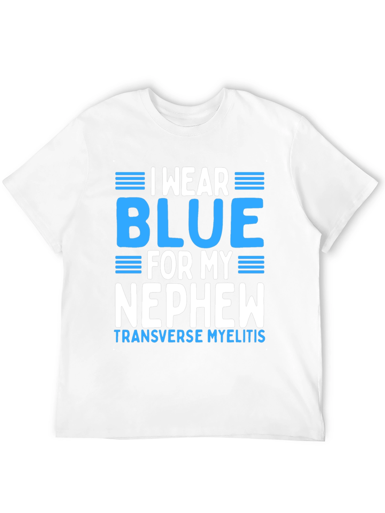I Wear Blue For My Nephew T-Shirt