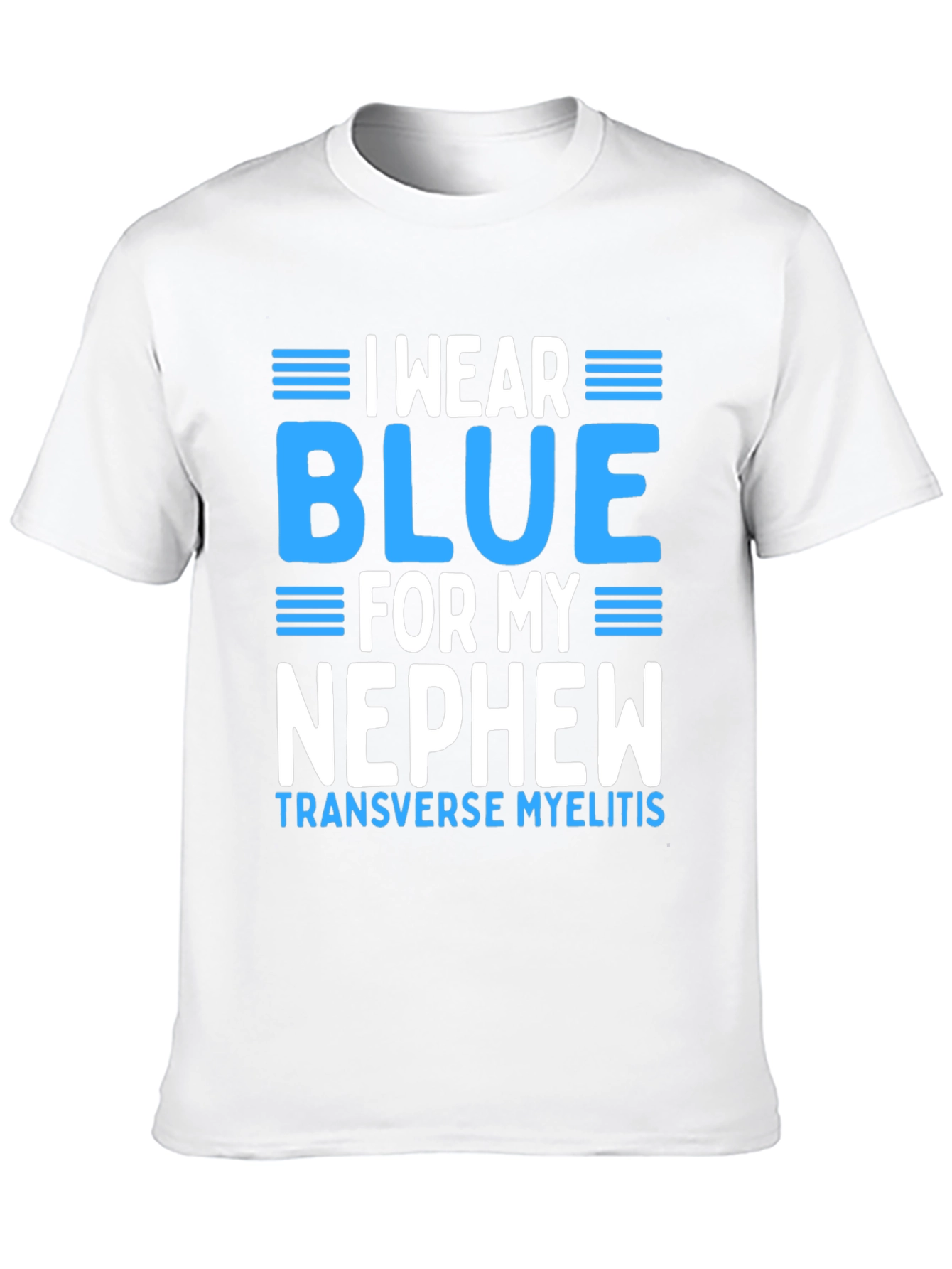 I Wear Blue For My Nephew T-Shirt