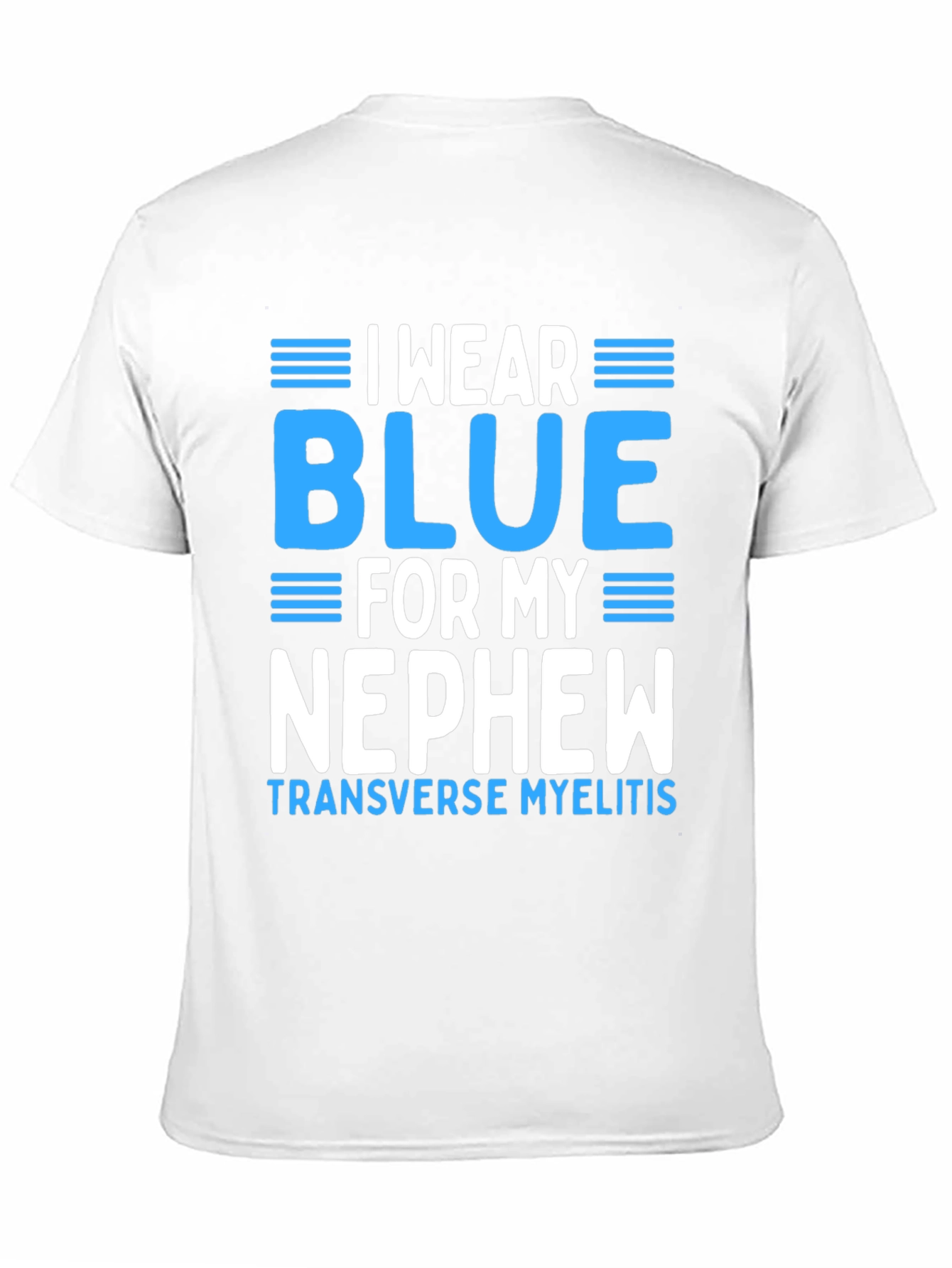 I Wear Blue For My Nephew T-Shirt