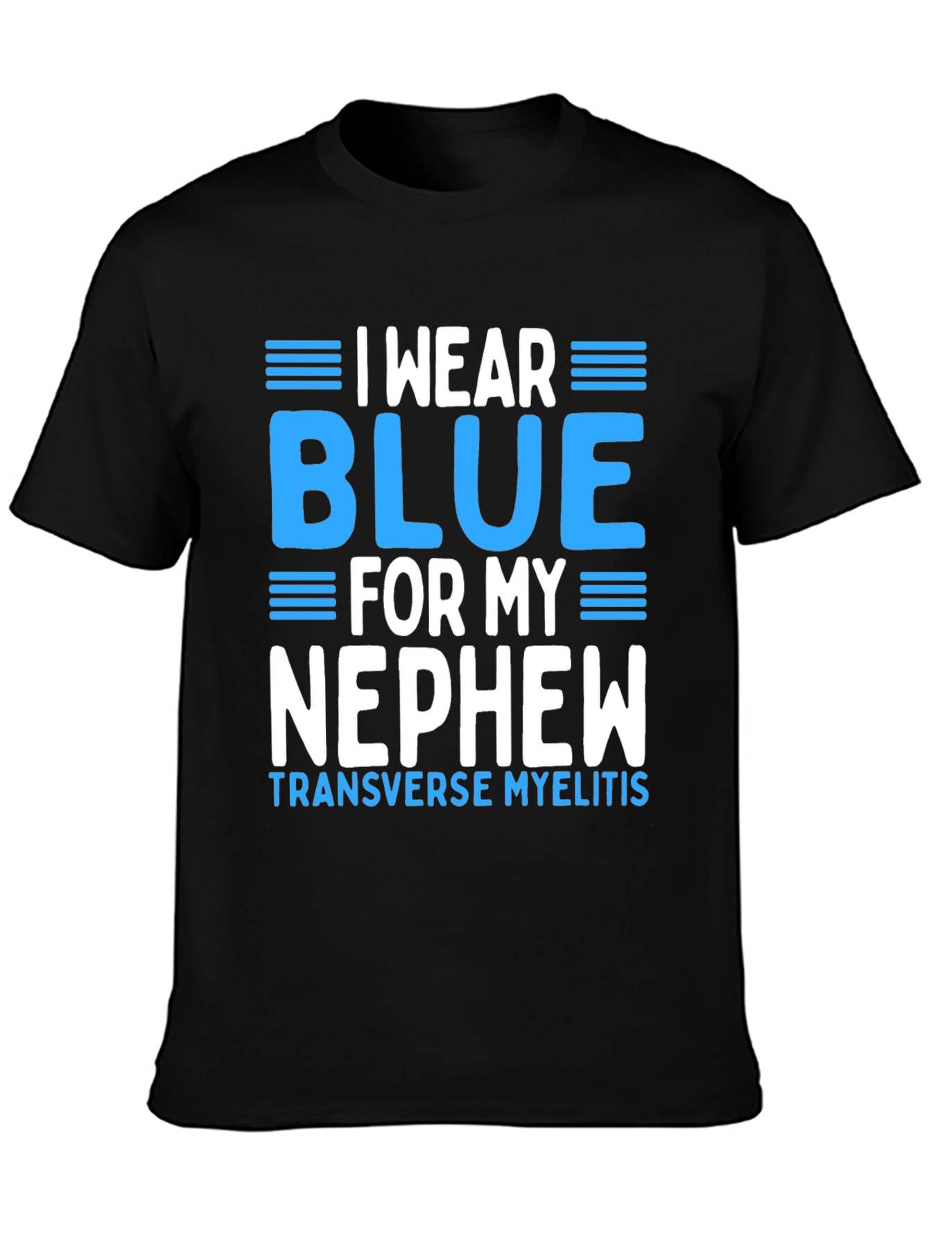 I Wear Blue For My Nephew T-Shirt