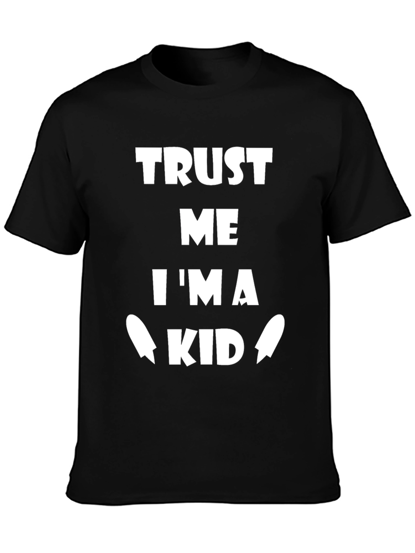 Trust Me Im a Kid T-Shirt