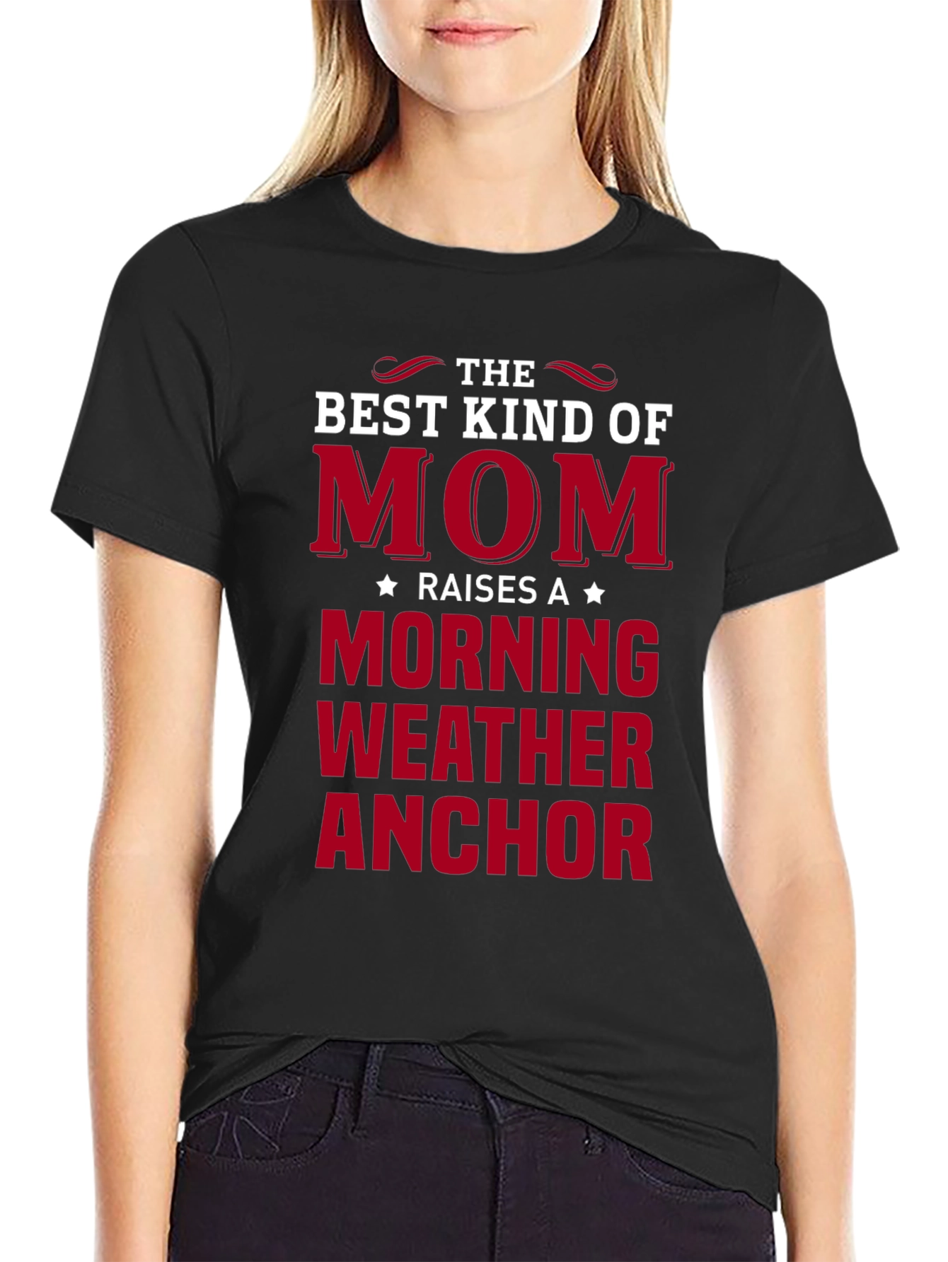 Mom Morning Weather Anchor T-Shirt
