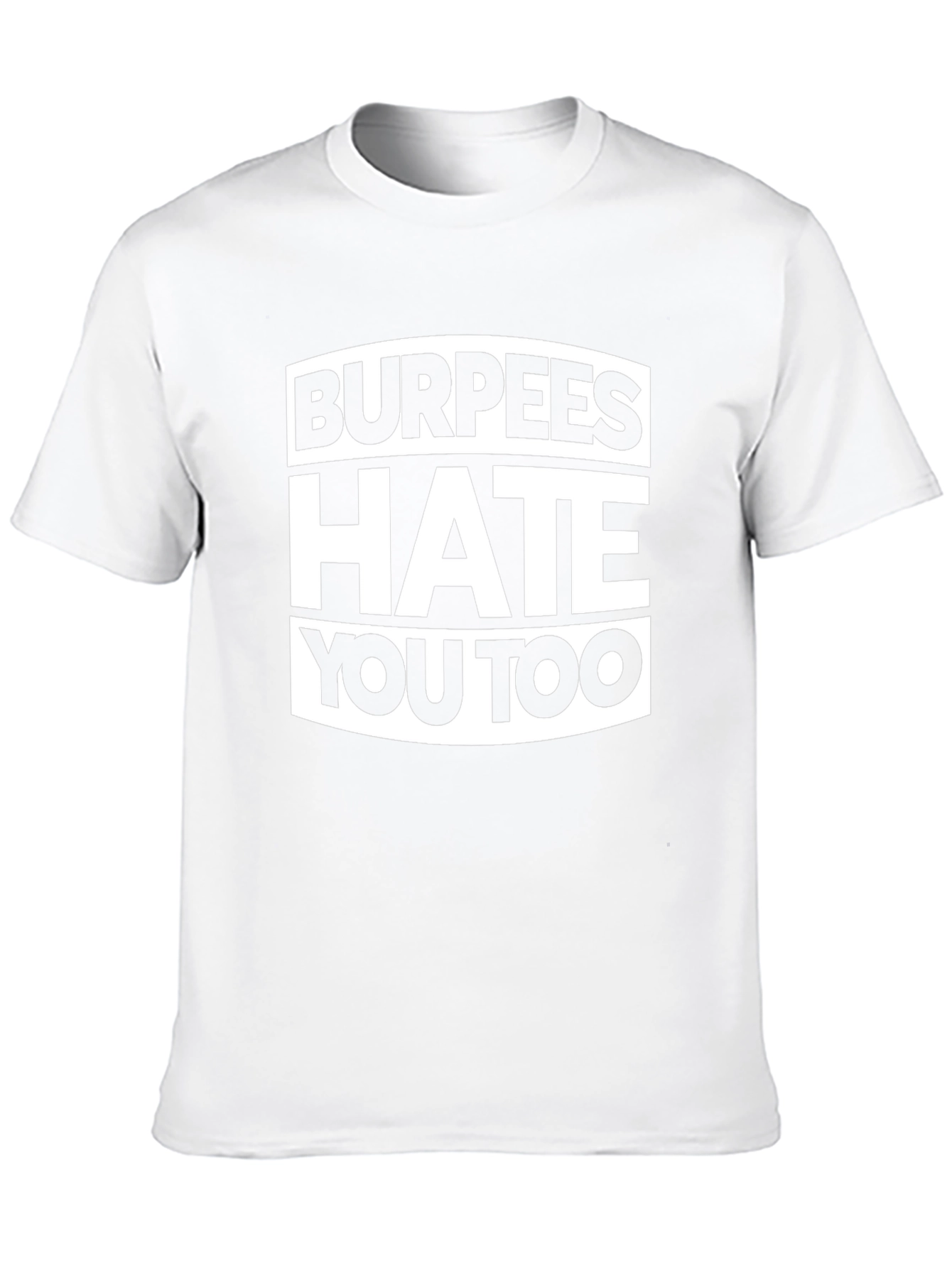 Burpees Hate You Too Graphic Tee - Black Cotton