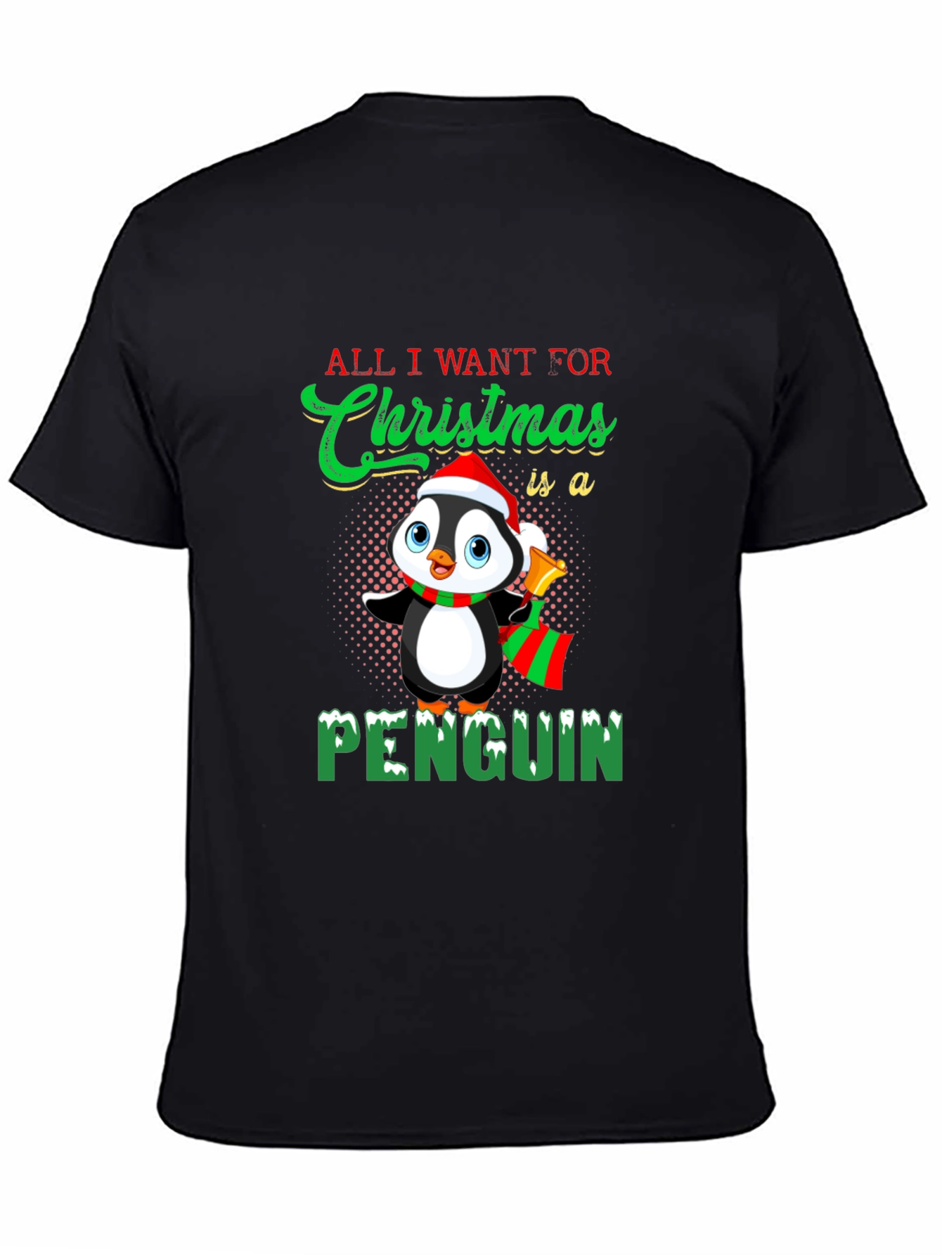 Christmas Penguin T-Shirt: All I Want For Christmas!