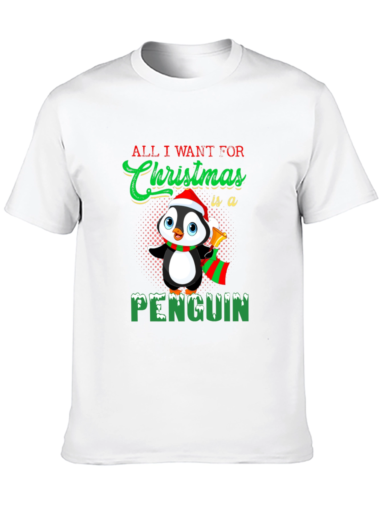 Christmas Penguin T-Shirt: All I Want For Christmas!