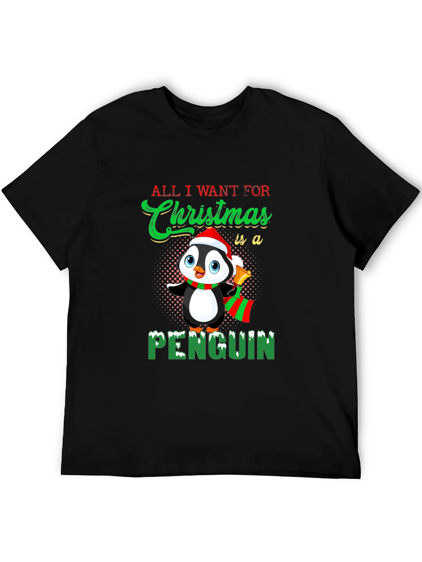 Christmas Penguin T-Shirt: All I Want For Christmas!