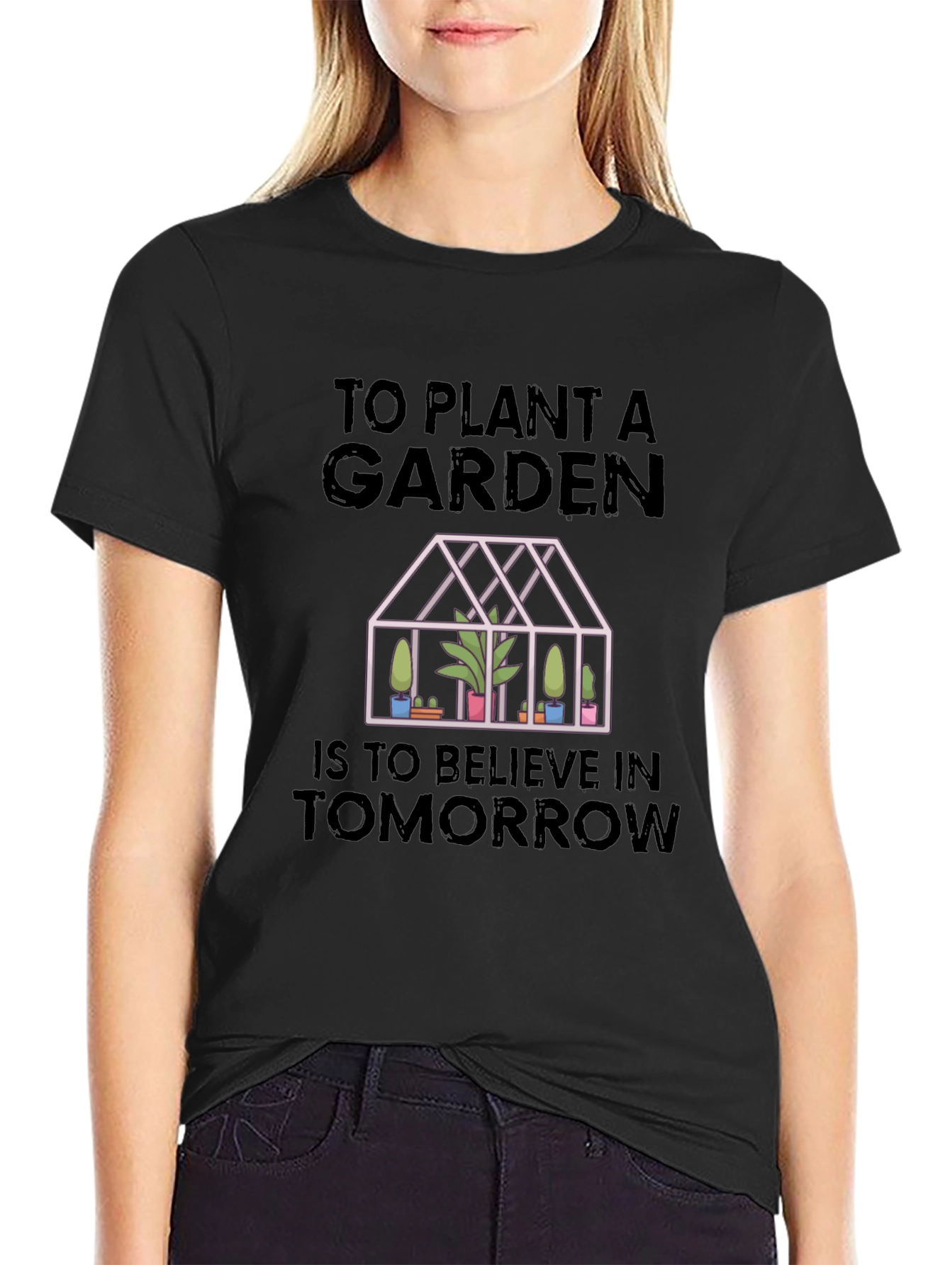 Plant a Garden Tomorrow T-Shirt