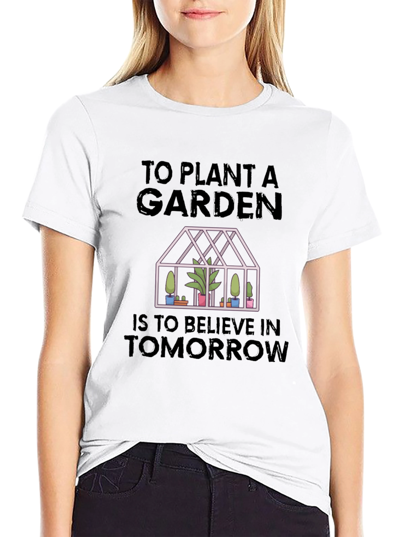 Plant a Garden Tomorrow T-Shirt