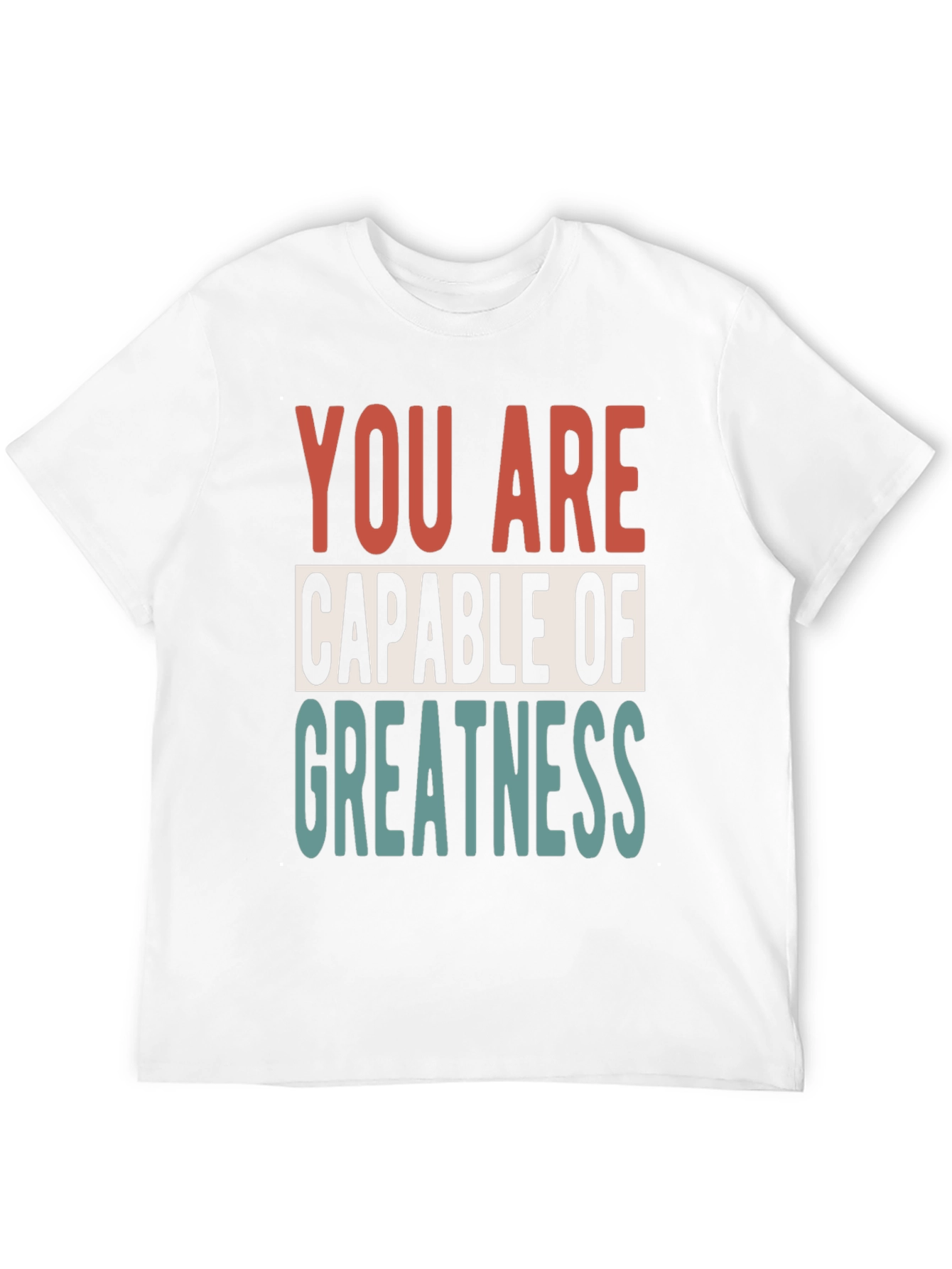 Motivational You Are Capable of Greatness Black T-Shirt