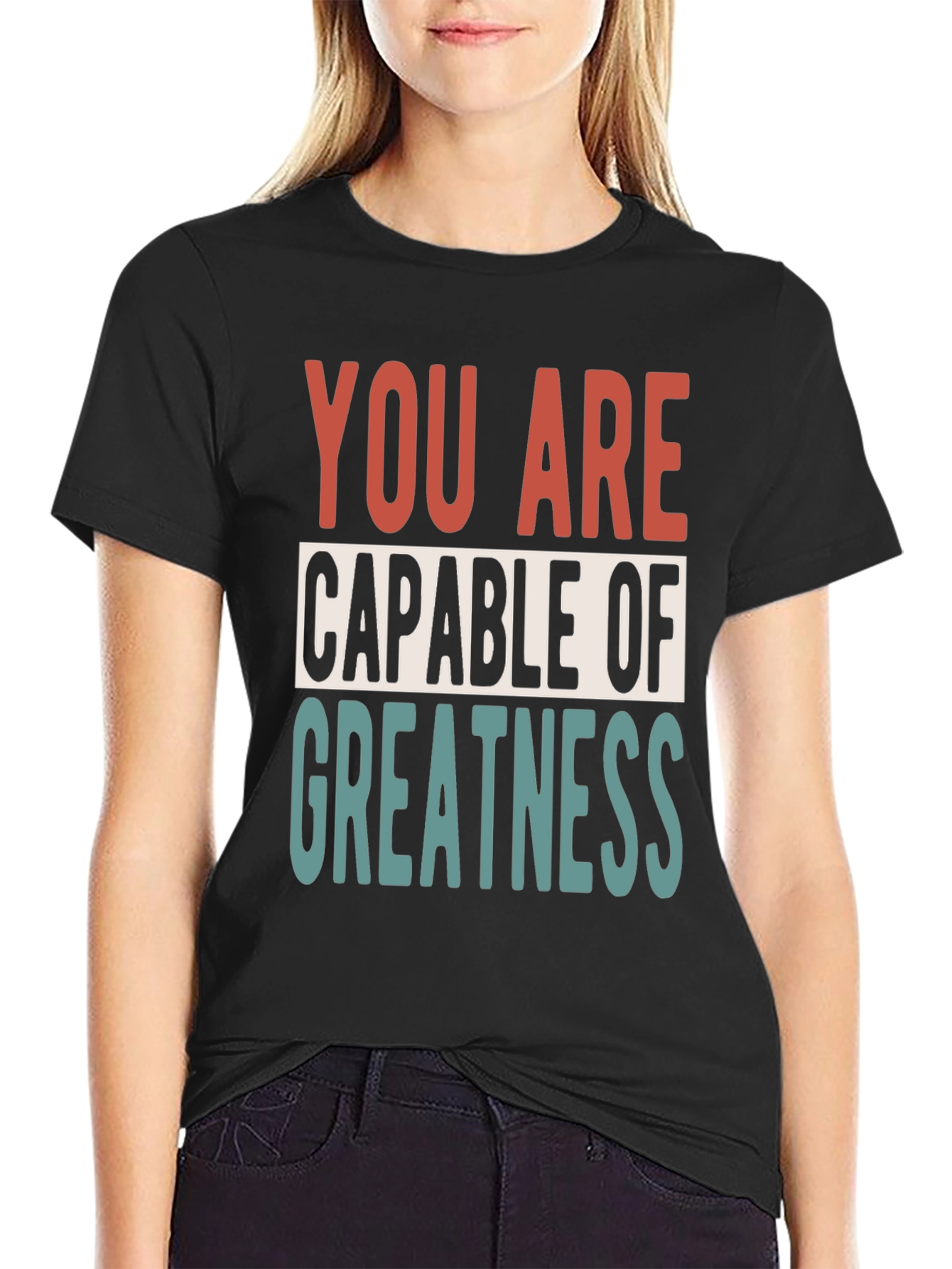 Motivational You Are Capable of Greatness Black T-Shirt