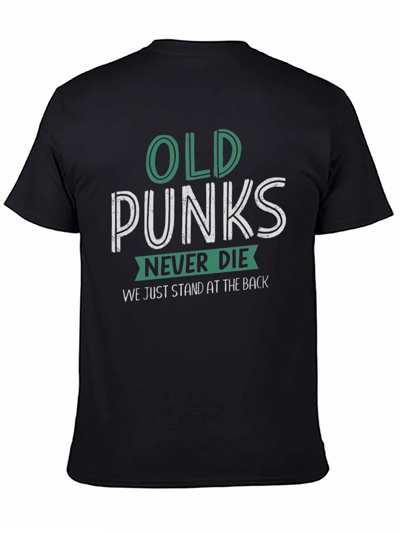 Old Punks Never Die Graphic T-Shirt