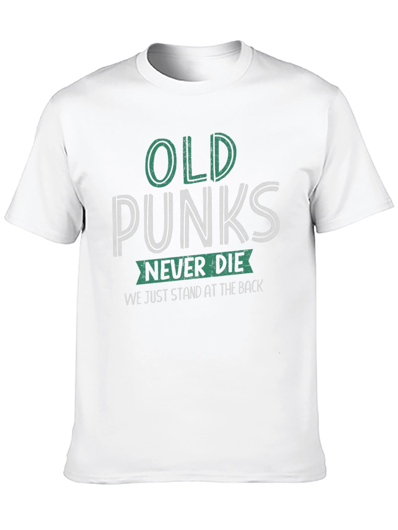 Old Punks Never Die Graphic T-Shirt