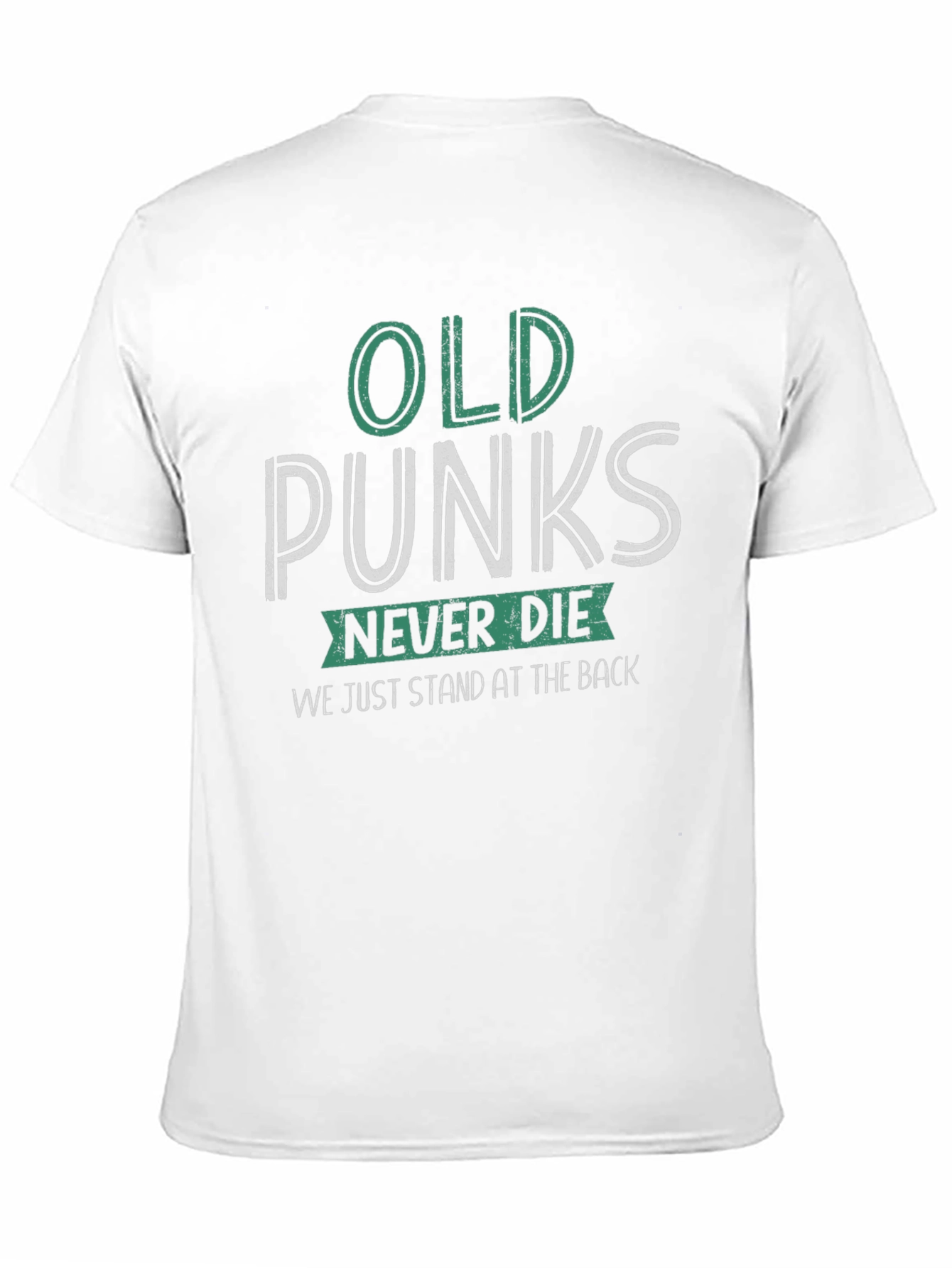 Old Punks Never Die Graphic T-Shirt