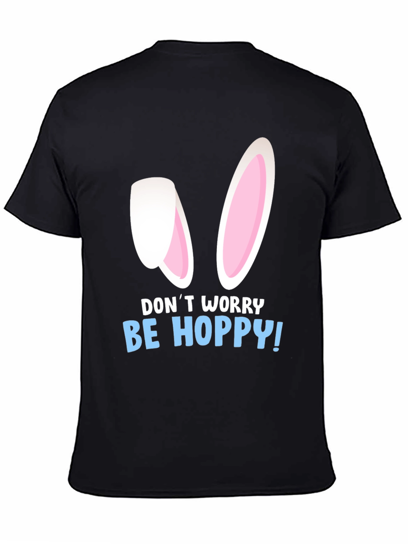 Be Hoppy Easter T-Shirt