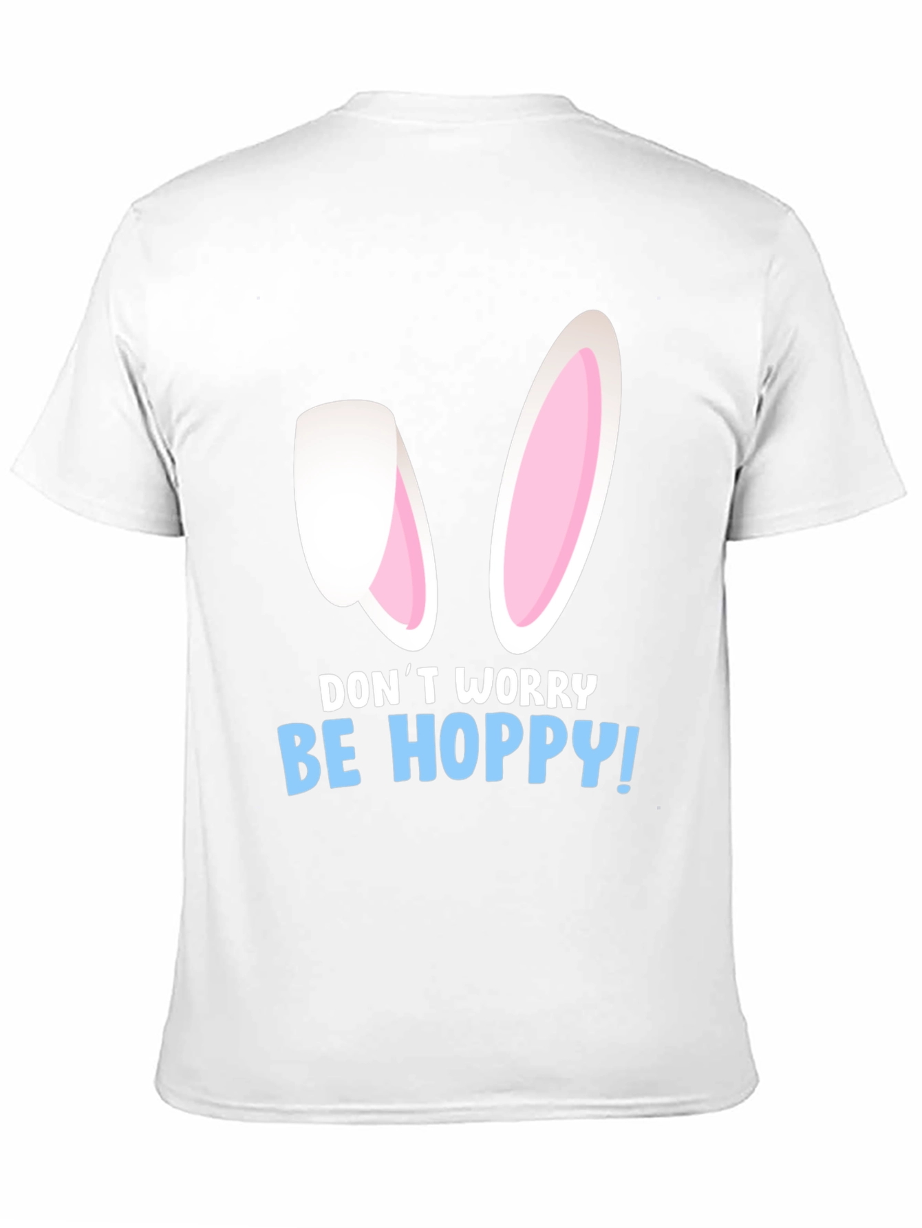 Be Hoppy Easter T-Shirt