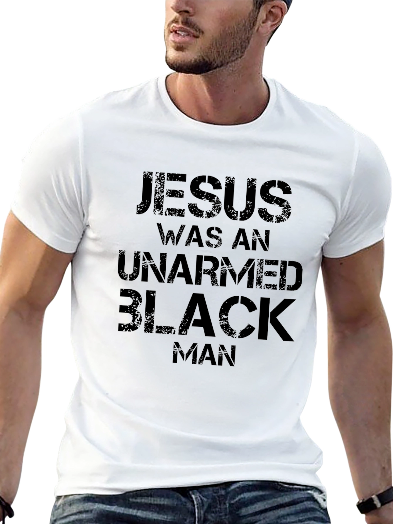 Jesus Was An Unarmed Black Man T-Shirt