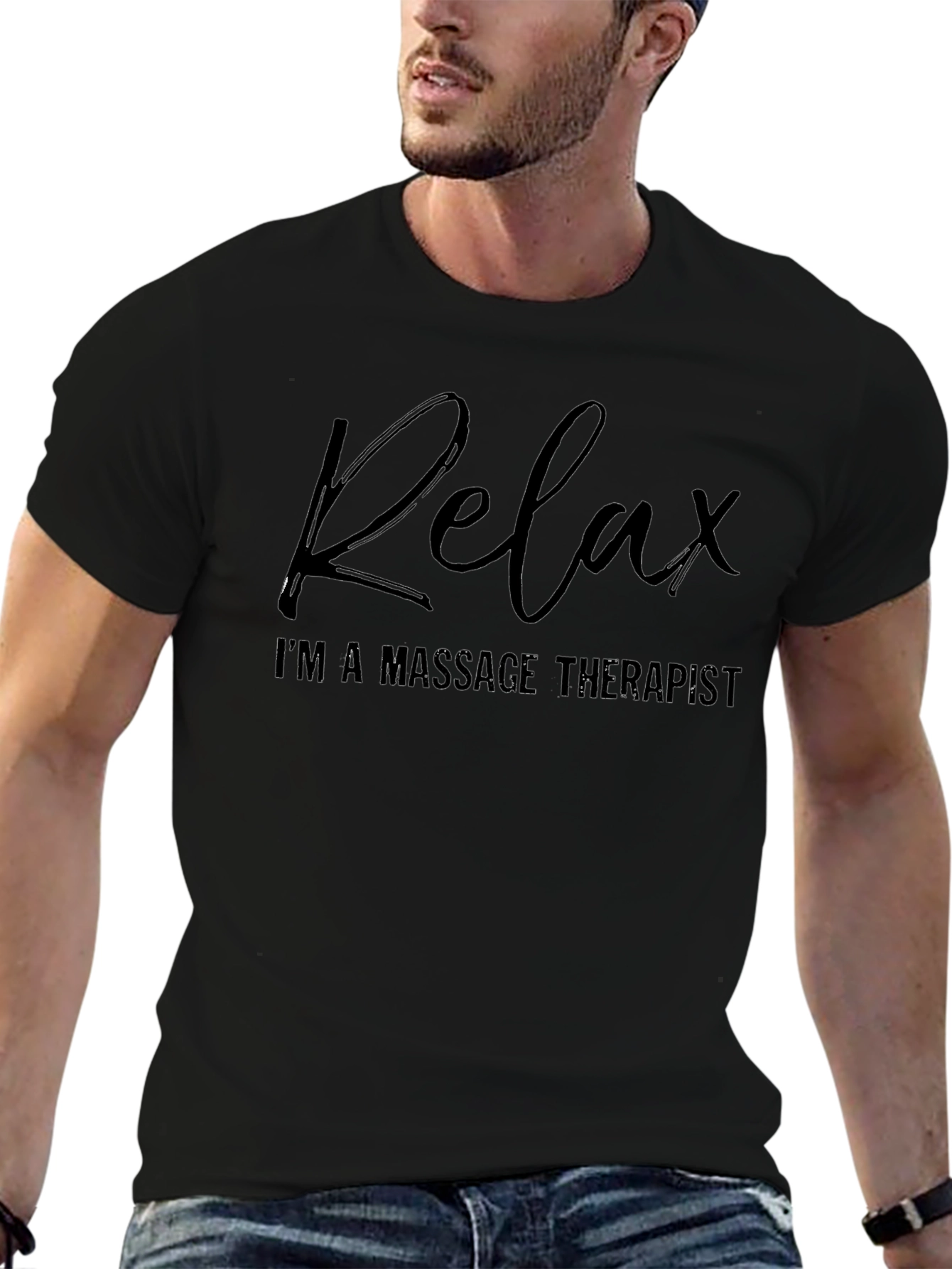 Relax Im a Massage Therapist - T-Shirt