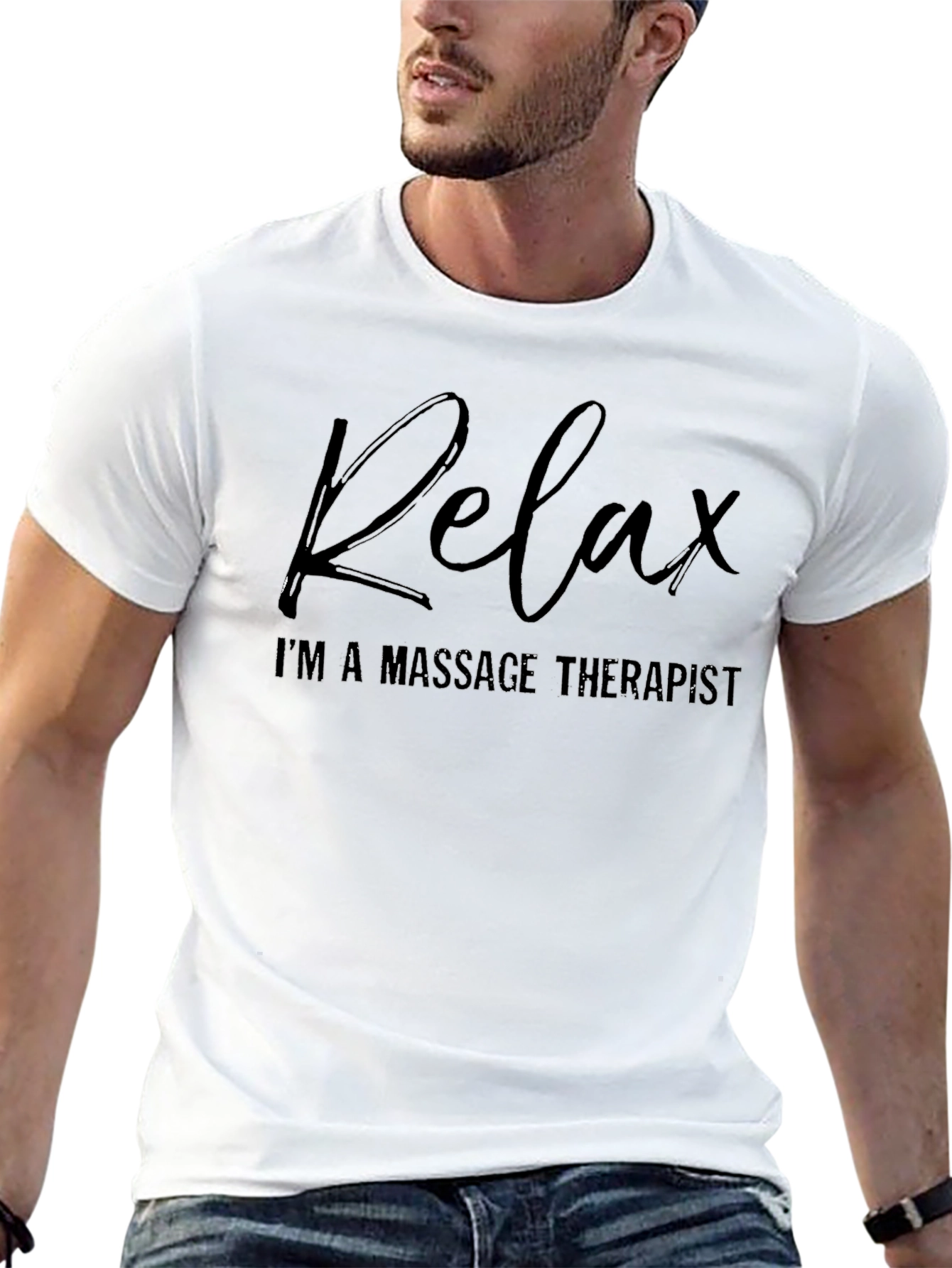 Relax Im a Massage Therapist - T-Shirt