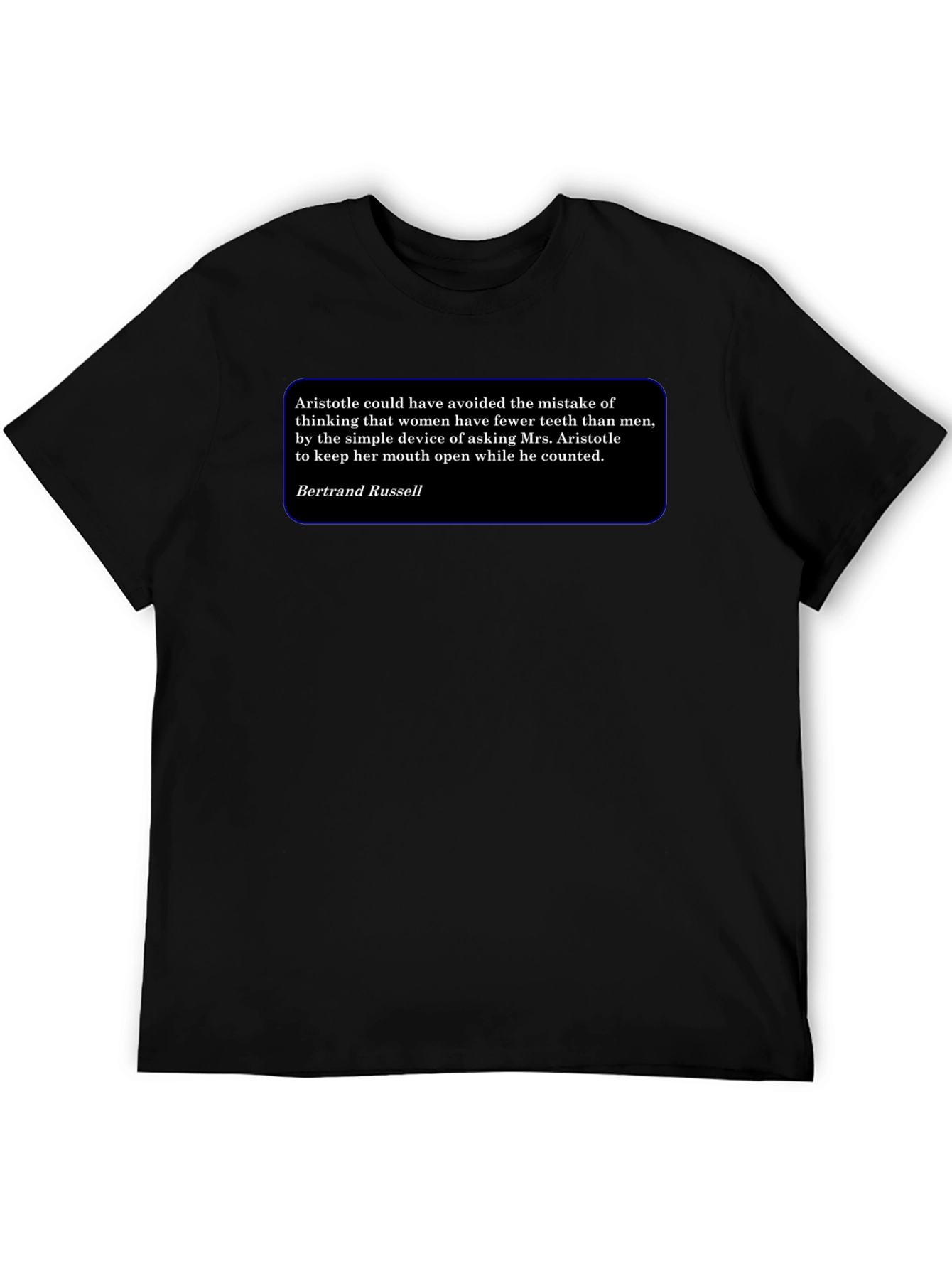 Aristotle Bertrand Russell T-Shirt - Philosophical Quote Tee