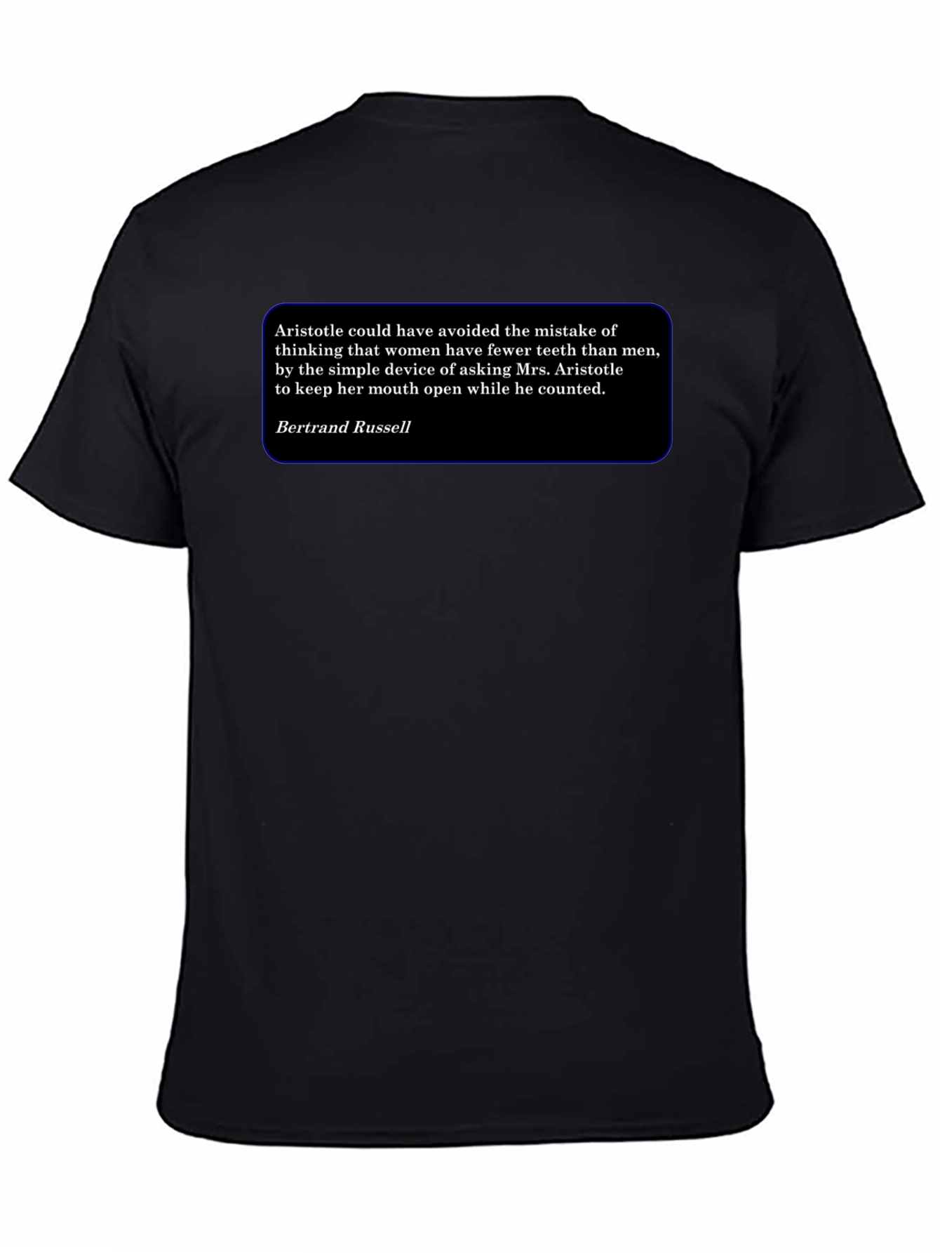 Aristotle Bertrand Russell T-Shirt - Philosophical Quote Tee