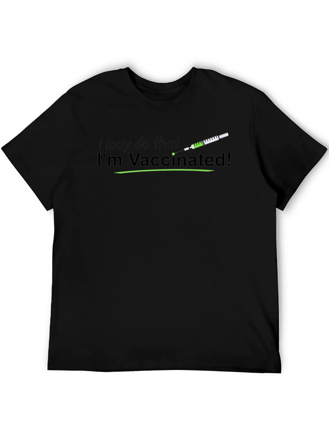 Im Vaccinated! Statement Tee - Black Cotton T-Shirt