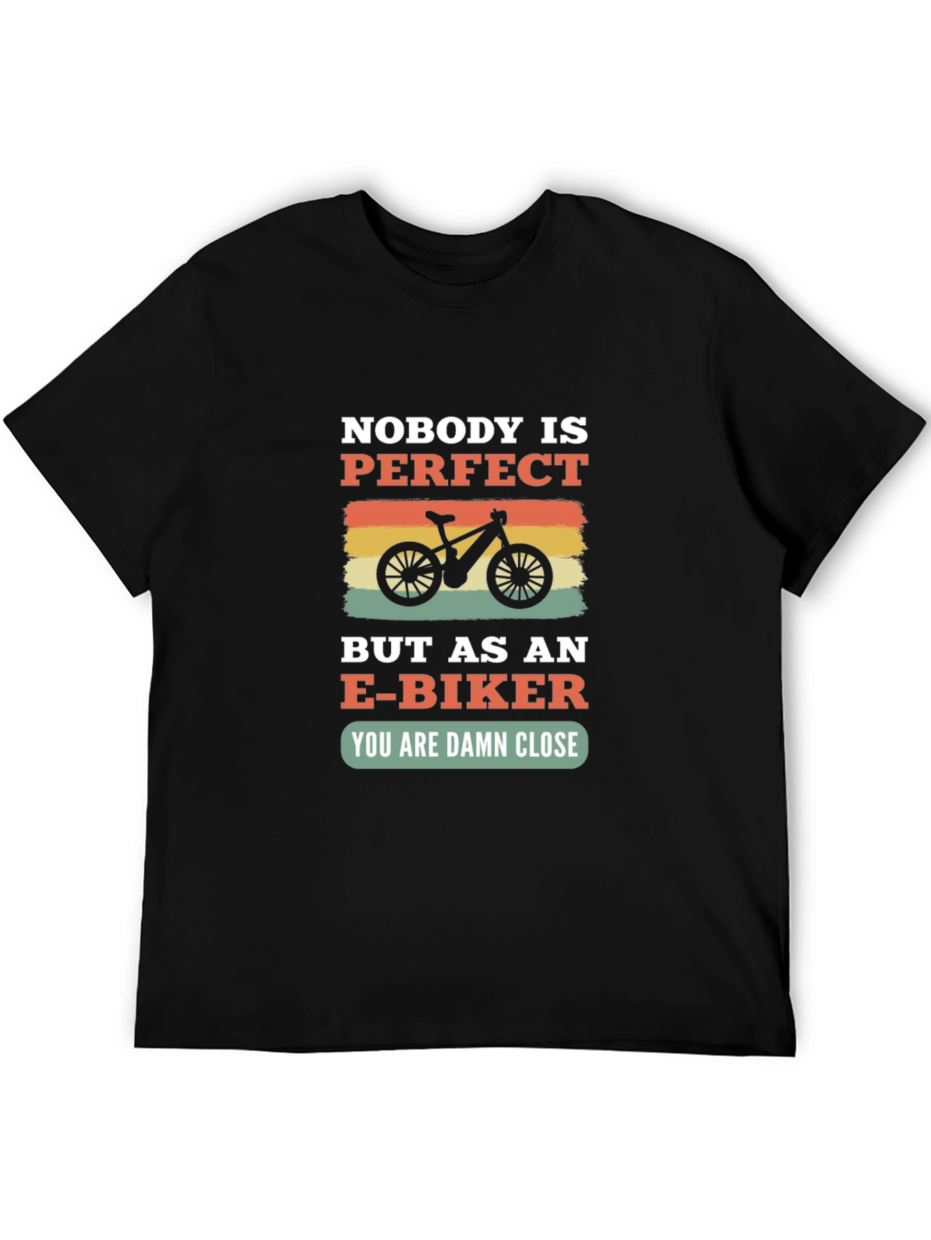 E-Biker Graphic Tee - Nobodys Perfect T-Shirt
