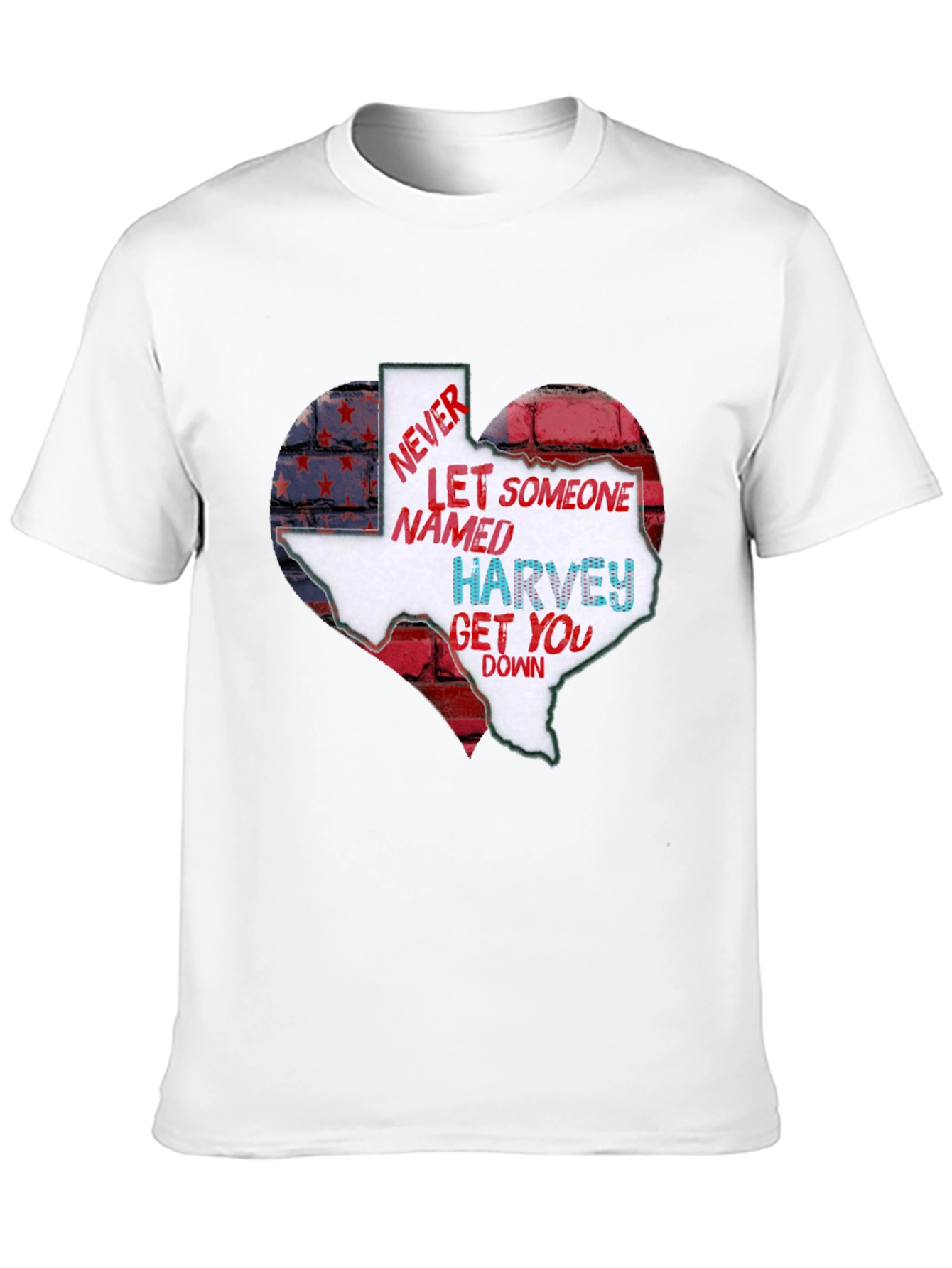 Never Let Someone Named Harvey Get You Down T-Shirt