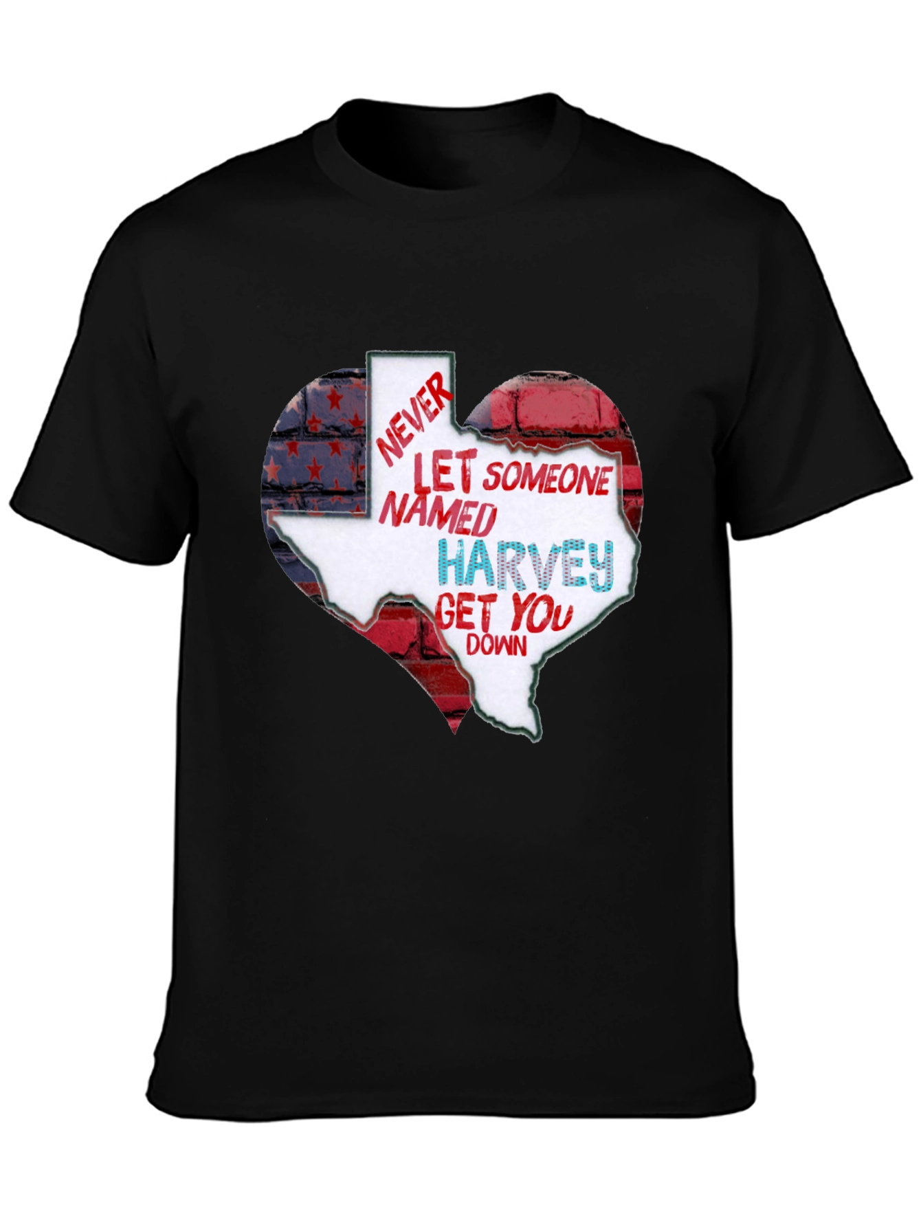 Never Let Someone Named Harvey Get You Down T-Shirt
