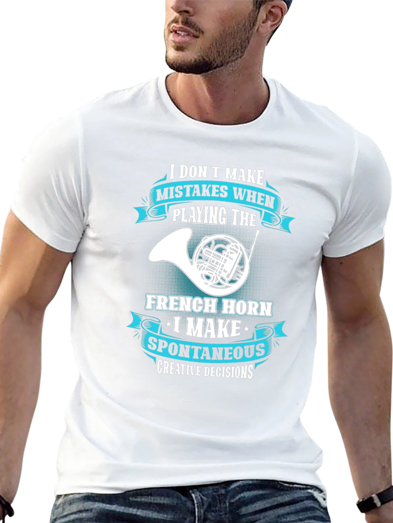 French Horn Player T-Shirt - Spontaneous Creative Decisions