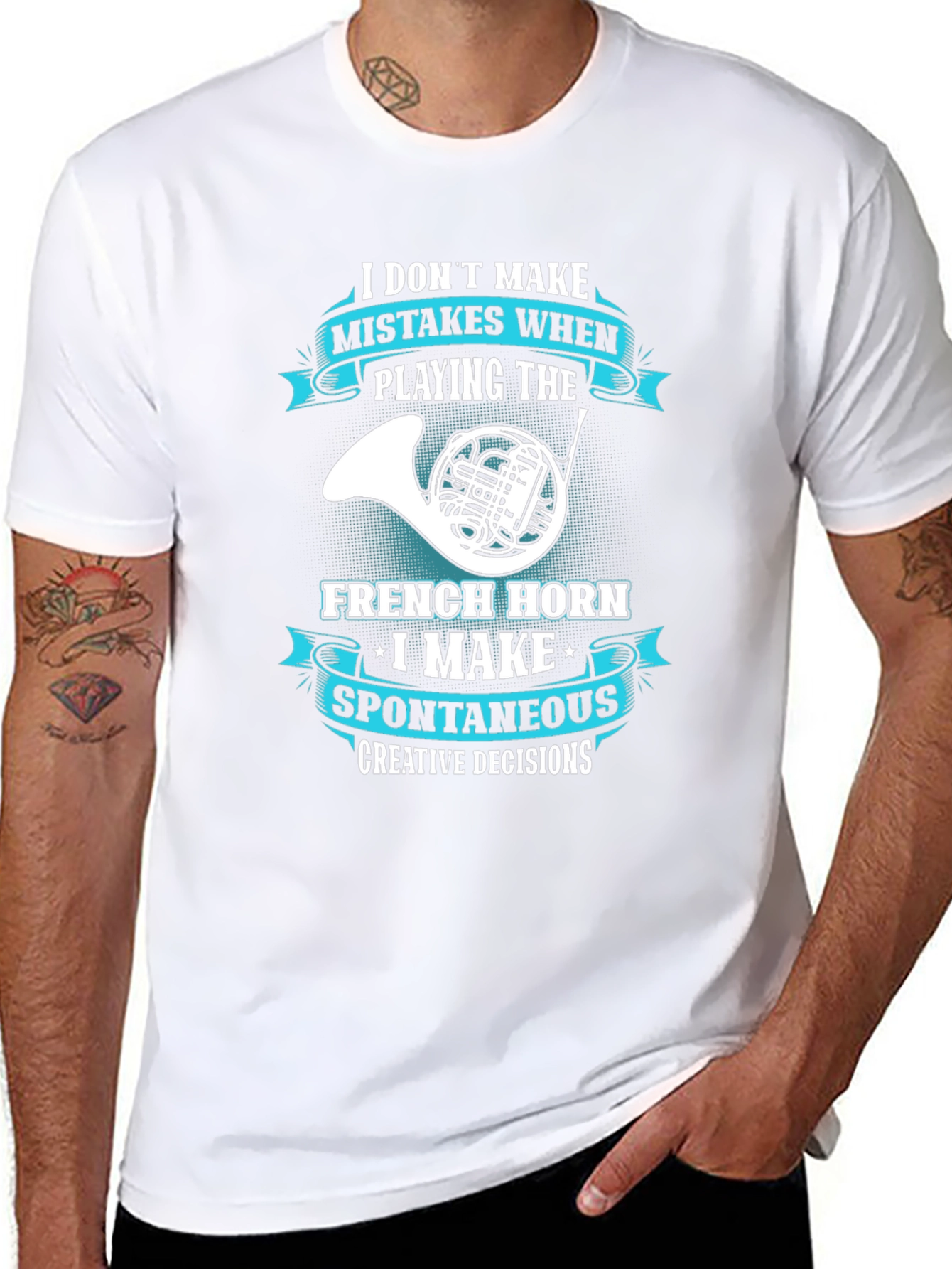 French Horn Player T-Shirt - Spontaneous Creative Decisions
