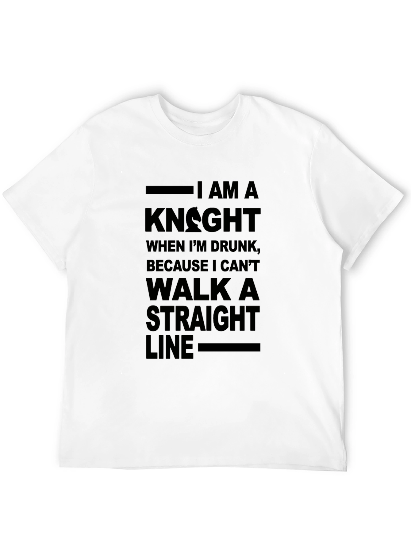I Am A Knight When Drunk T-Shirt