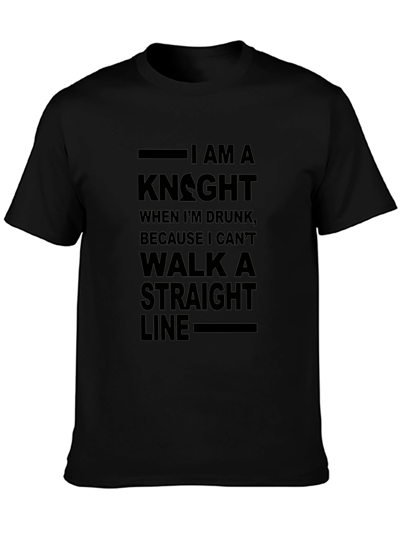 I Am A Knight When Drunk T-Shirt