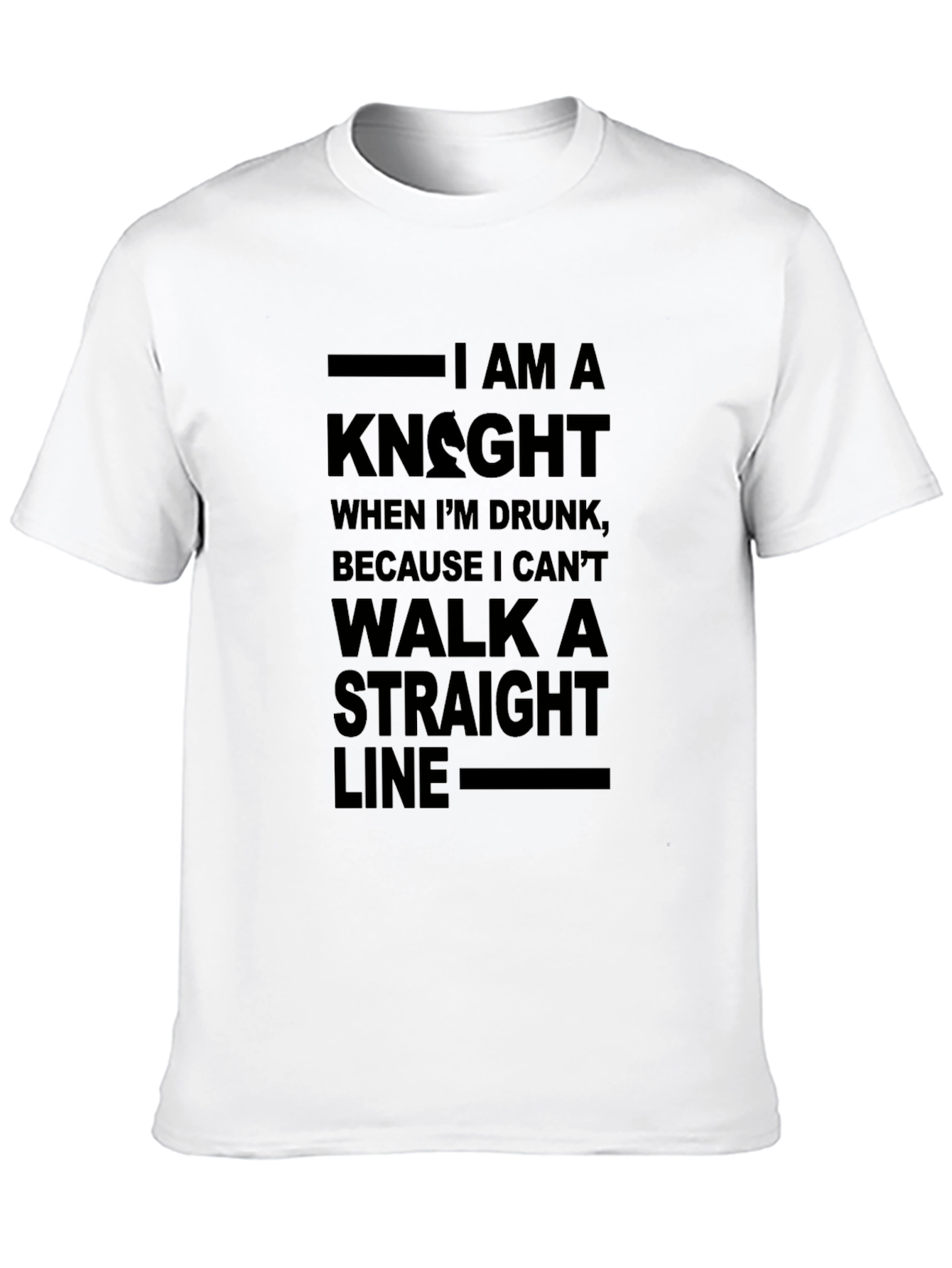 I Am A Knight When Drunk T-Shirt