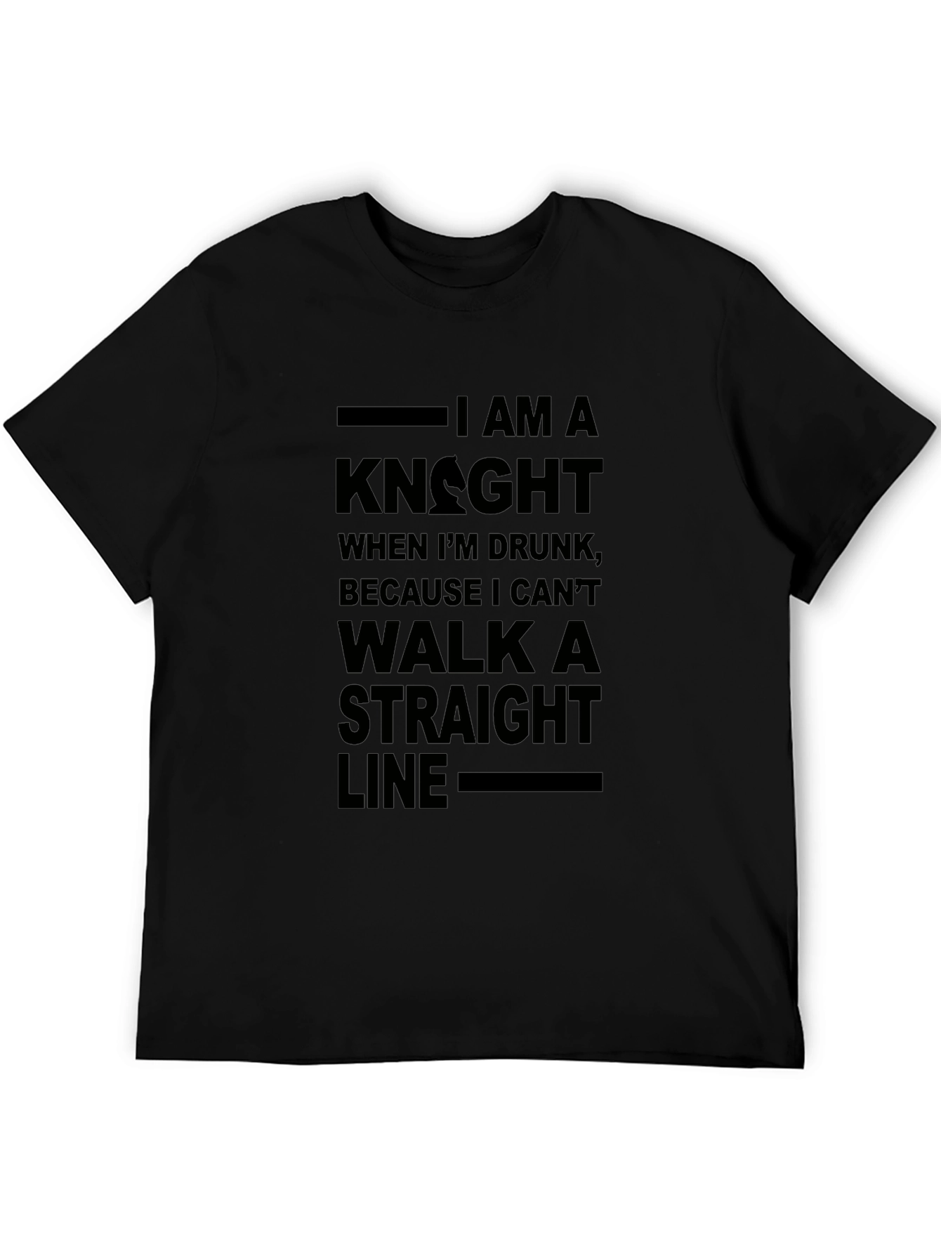 I Am A Knight When Drunk T-Shirt