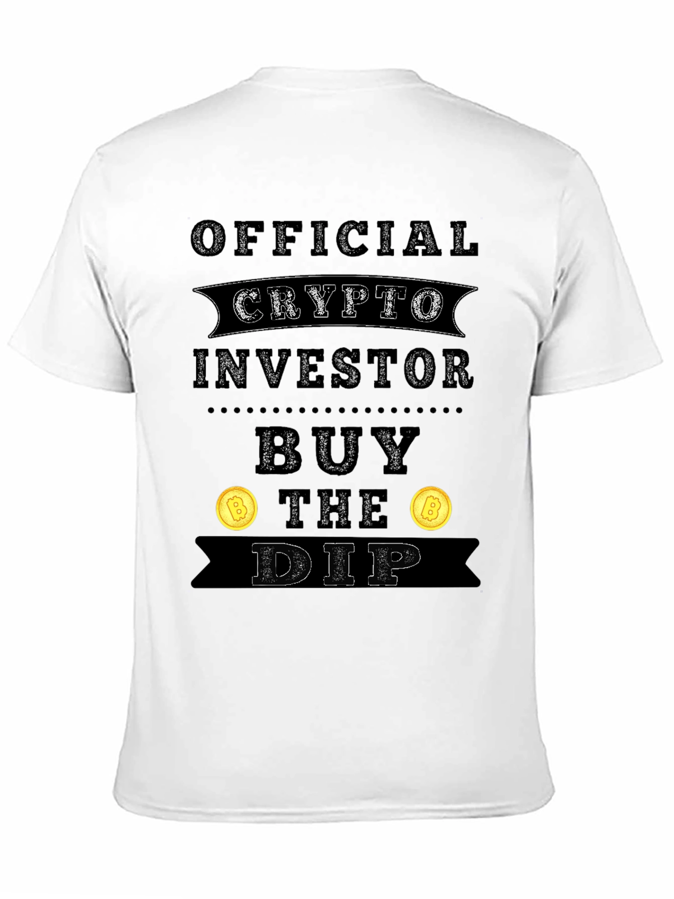 Official Crypto Investor T-Shirt - Buy the Dip