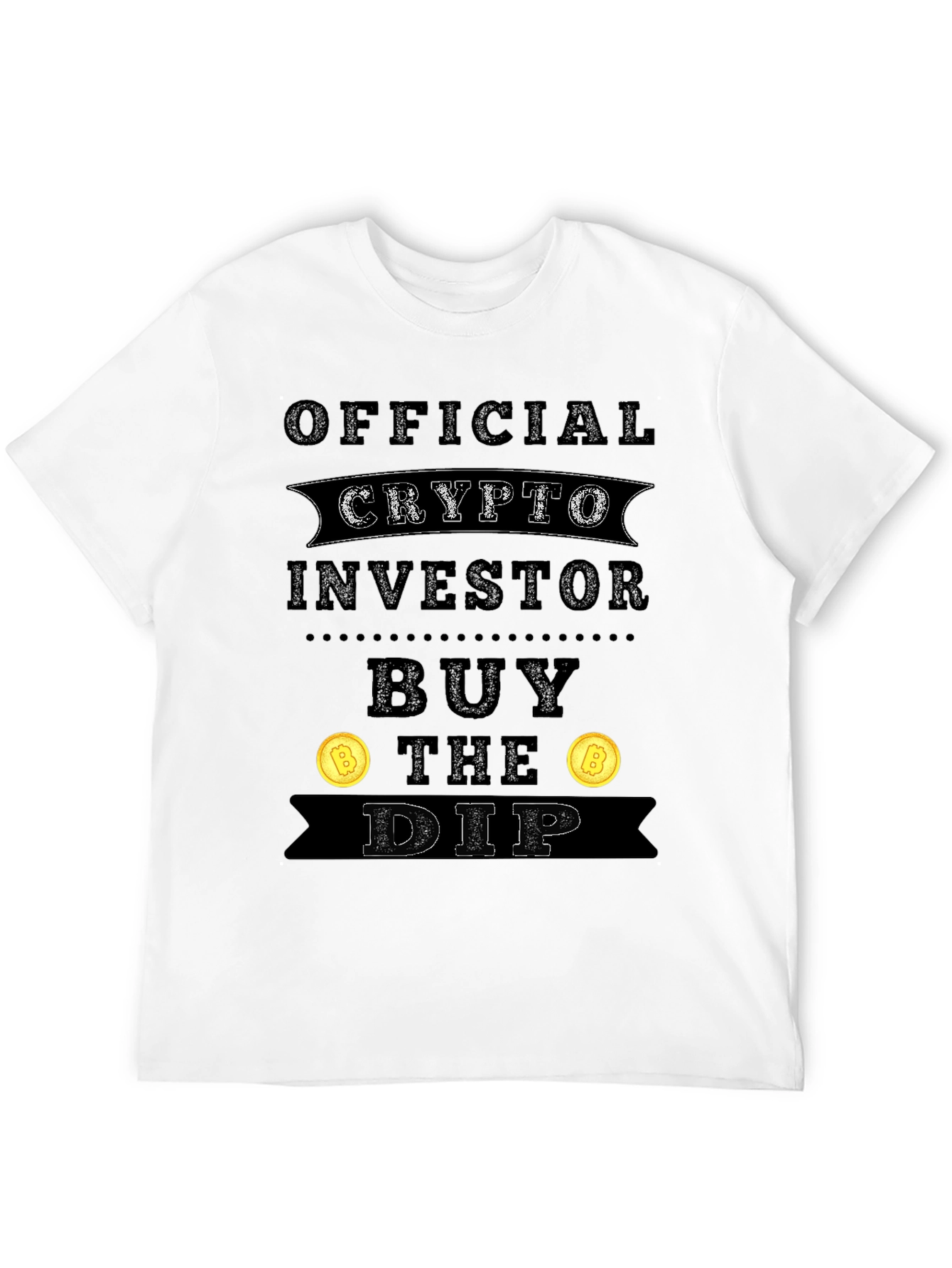 Official Crypto Investor T-Shirt - Buy the Dip