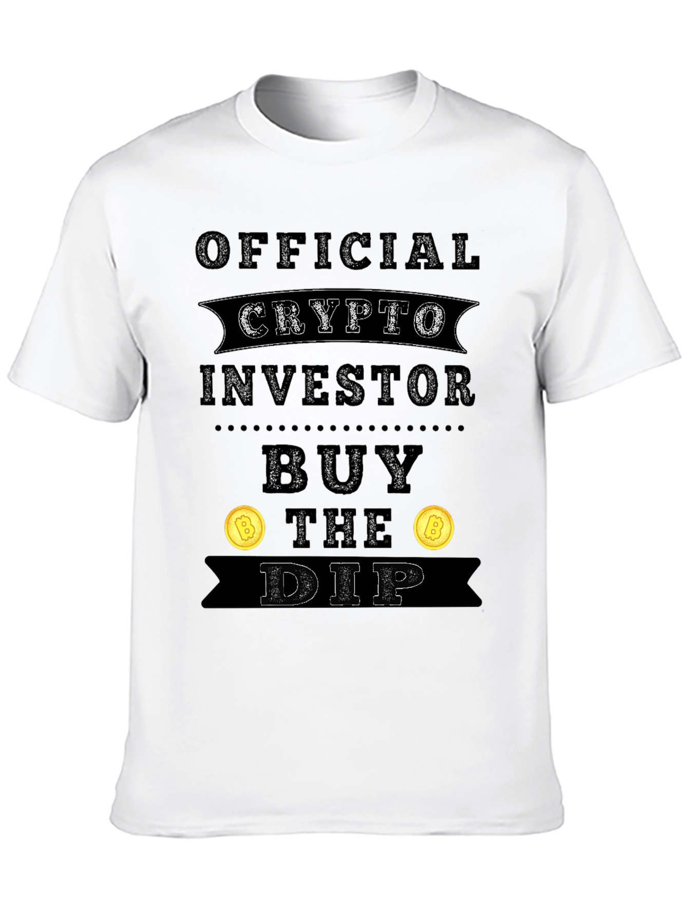 Official Crypto Investor T-Shirt - Buy the Dip