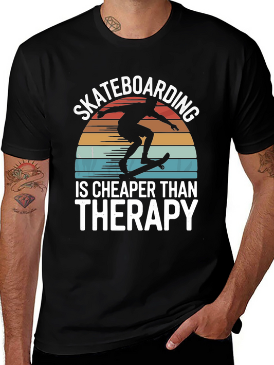 Skateboarding is Cheaper Than Therapy Graphic Tee