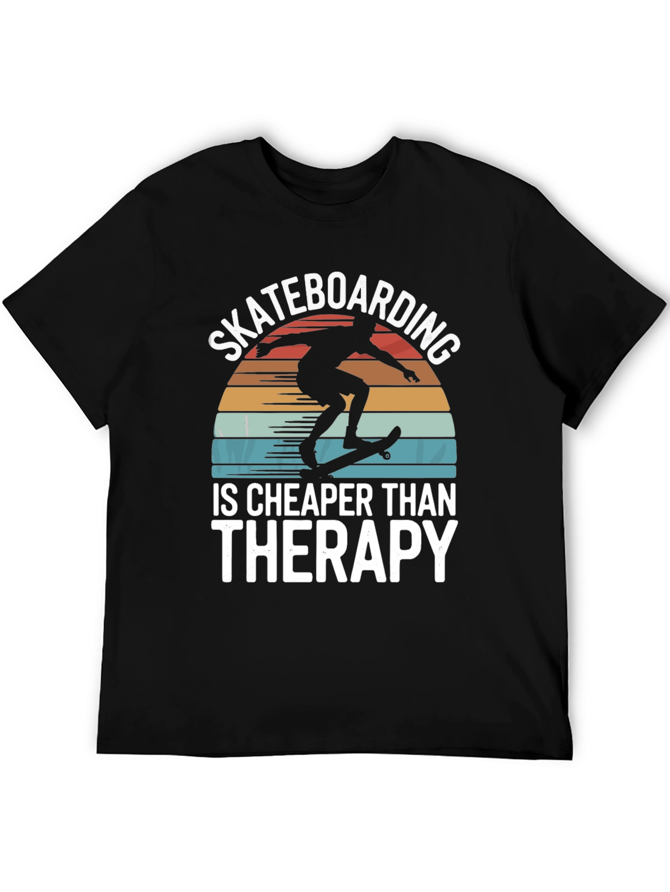 Skateboarding is Cheaper Than Therapy Graphic Tee