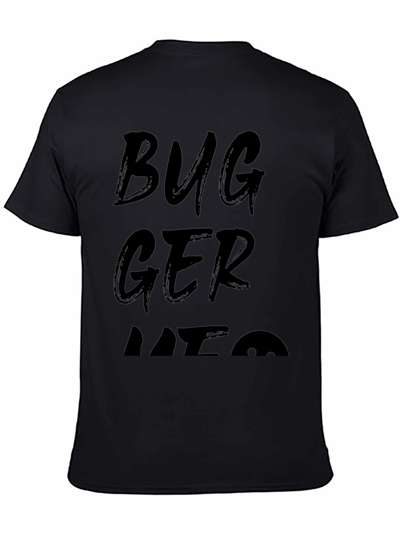 Bugger Me Mens Black T-Shirt