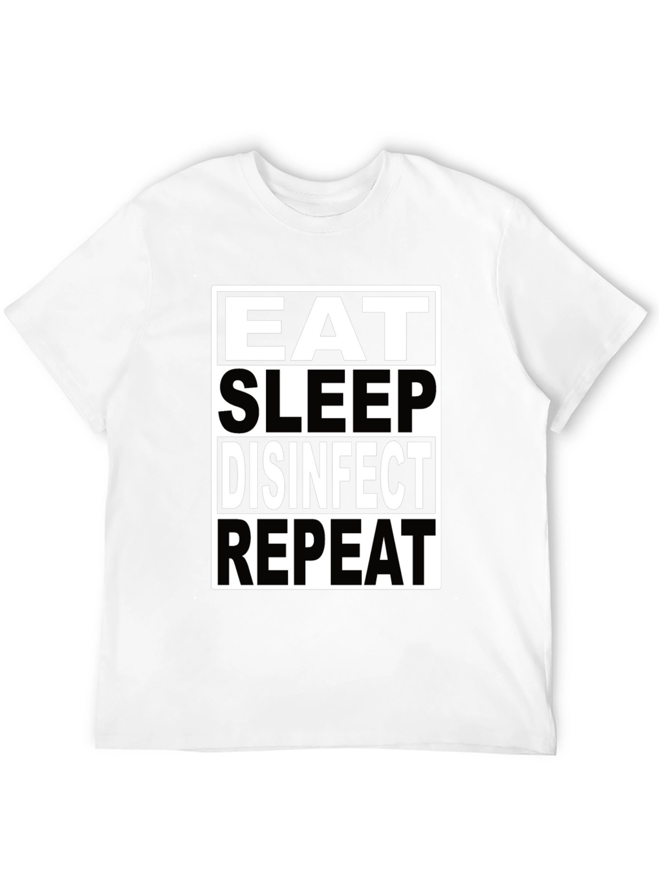 Eat Sleep Disinfect Repeat T-Shirt