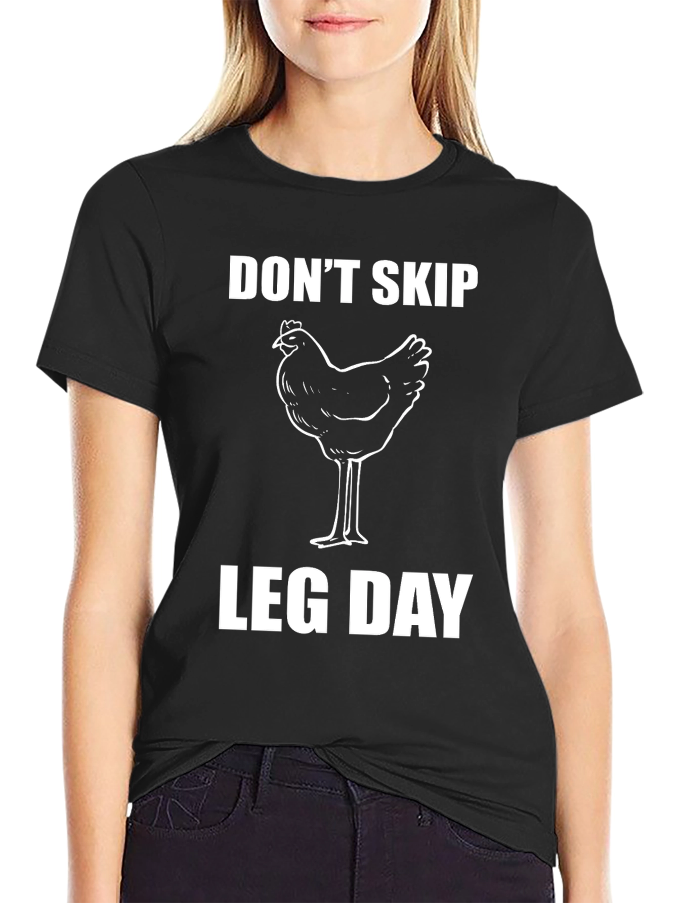 Dont Skip Leg Day Funny Chicken T-Shirt