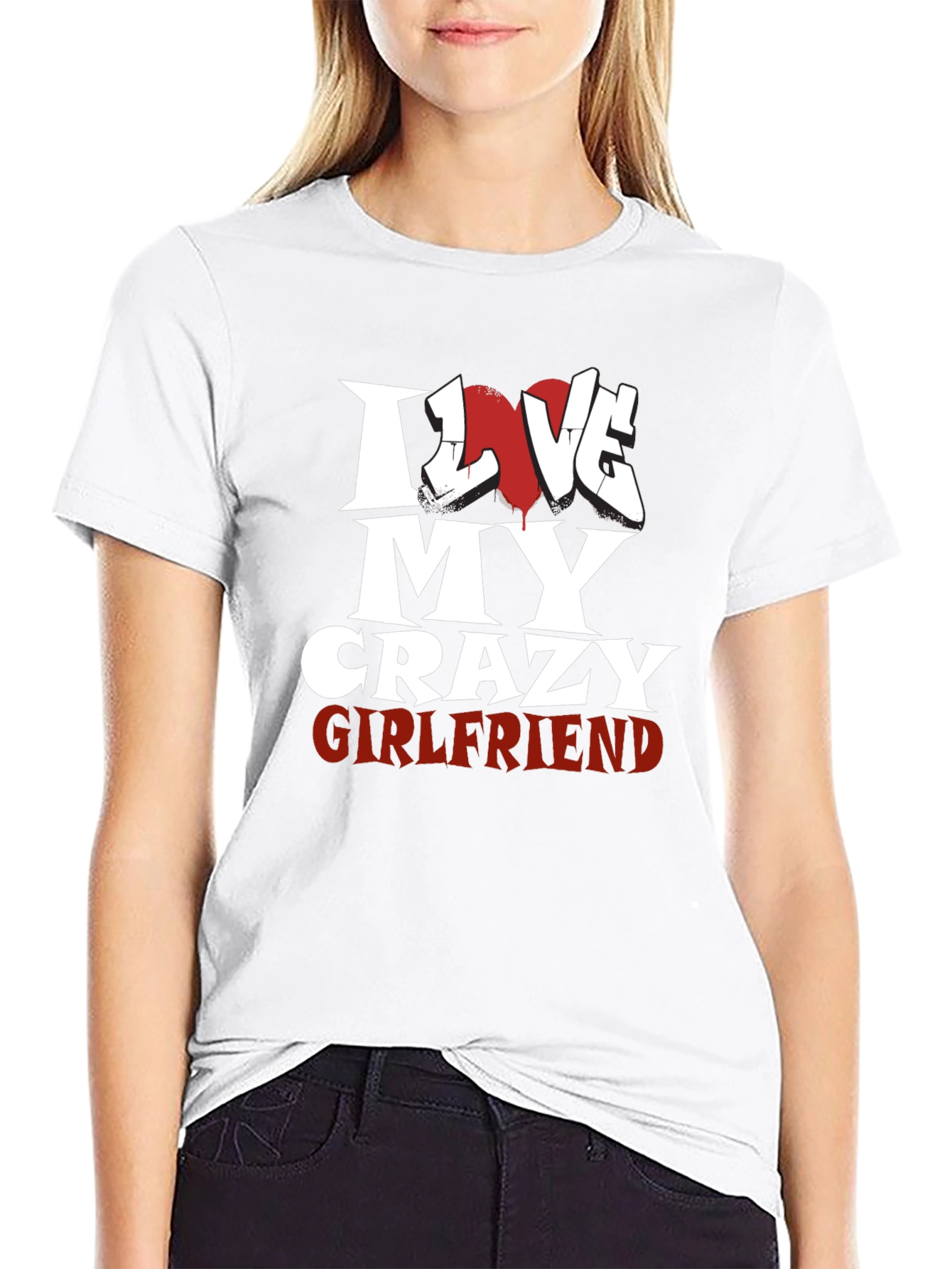 I Love My Crazy Girlfriend Black T-Shirt