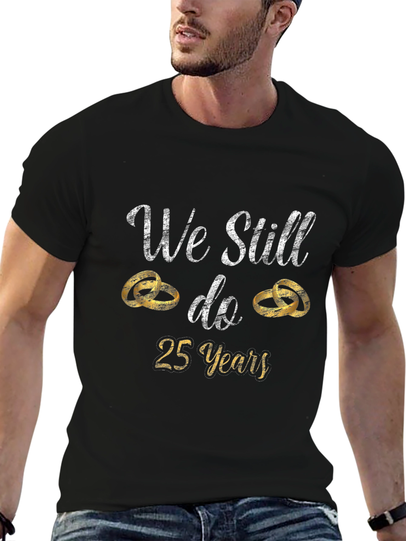 We Still Do 25 Years Anniversary T-Shirt