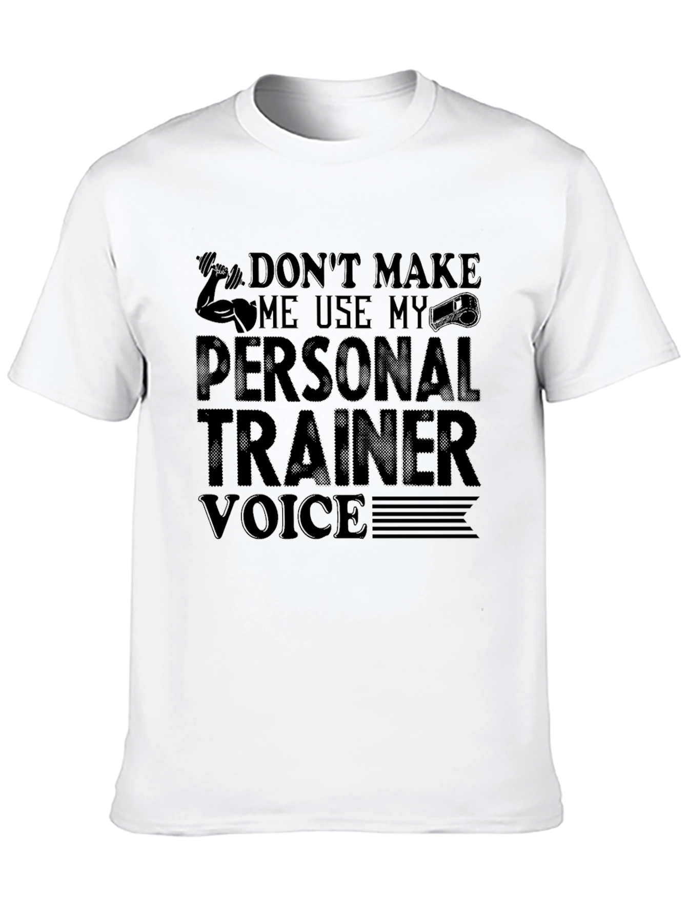 Personal Trainer Voice T-Shirt - Gym Workout Apparel