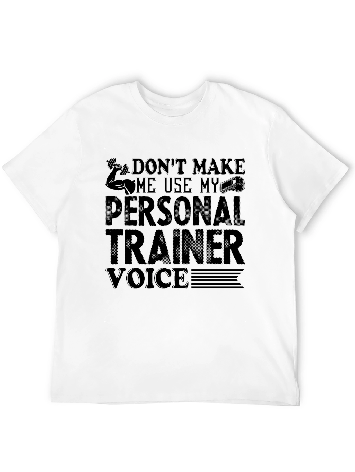 Personal Trainer Voice T-Shirt - Gym Workout Apparel