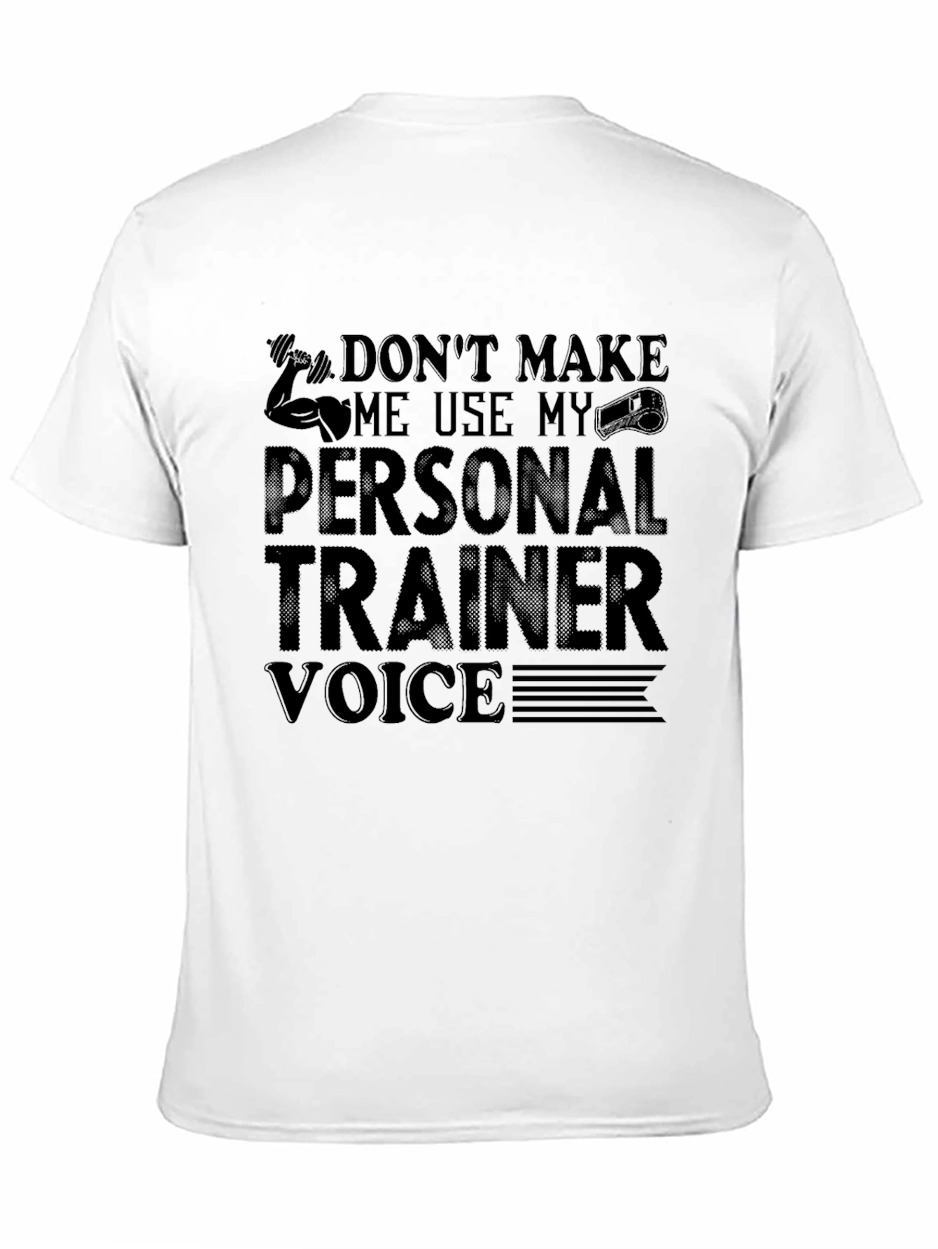 Personal Trainer Voice T-Shirt - Gym Workout Apparel