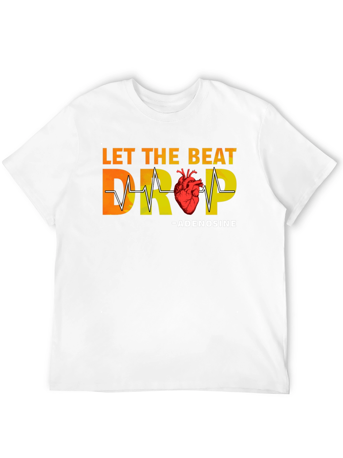 Let The Beat Drop Adenosine T-Shirt