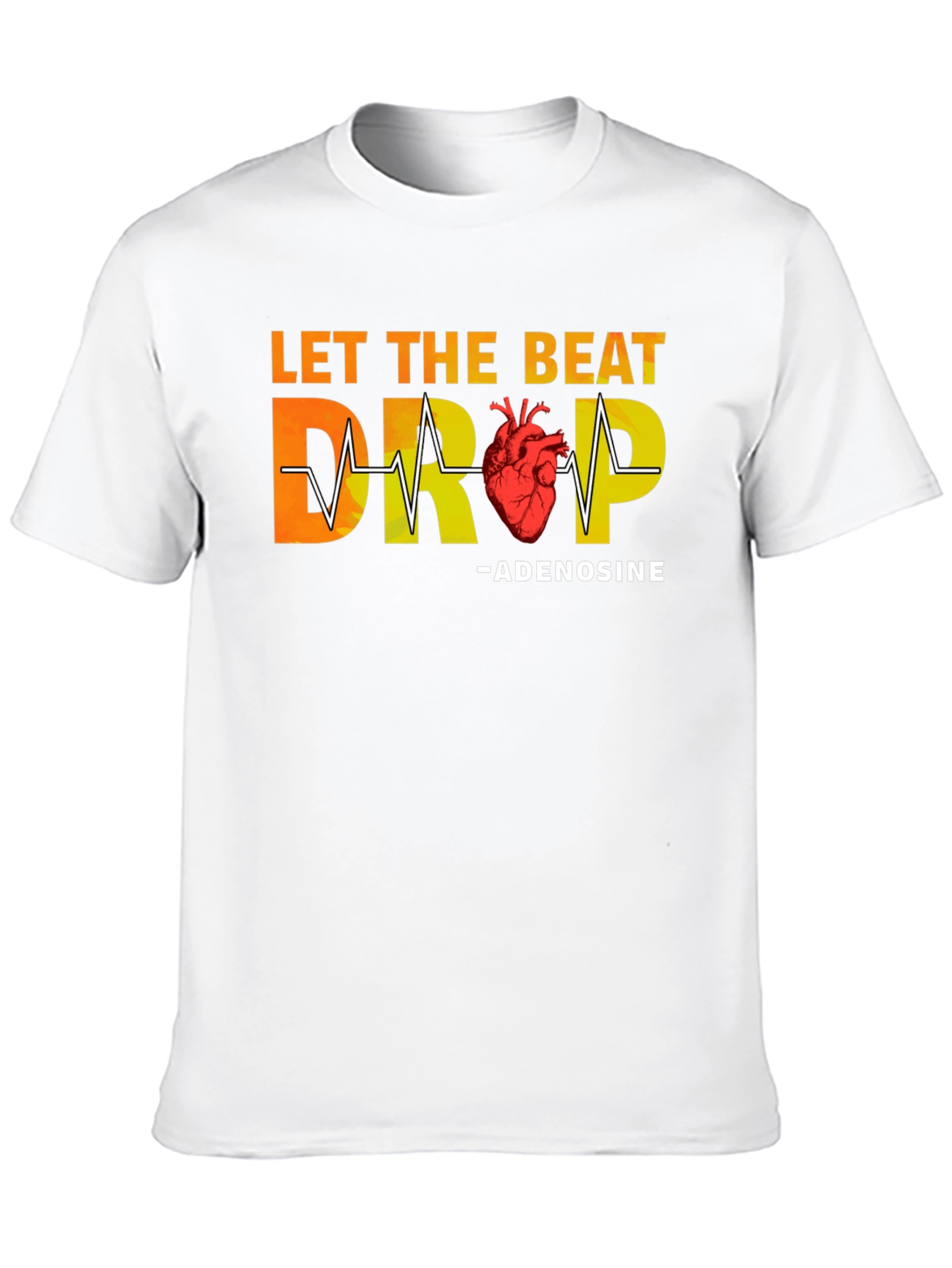 Let The Beat Drop Adenosine T-Shirt