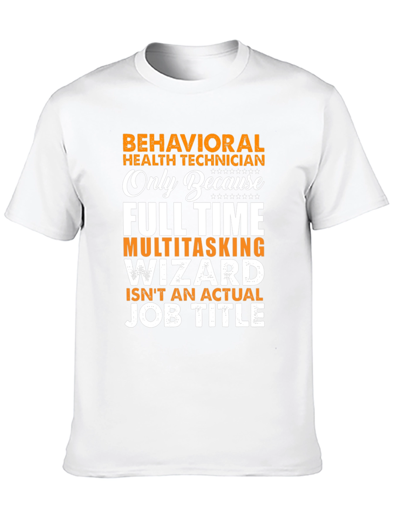 Behavioral Health Technician Novelty T-Shirt